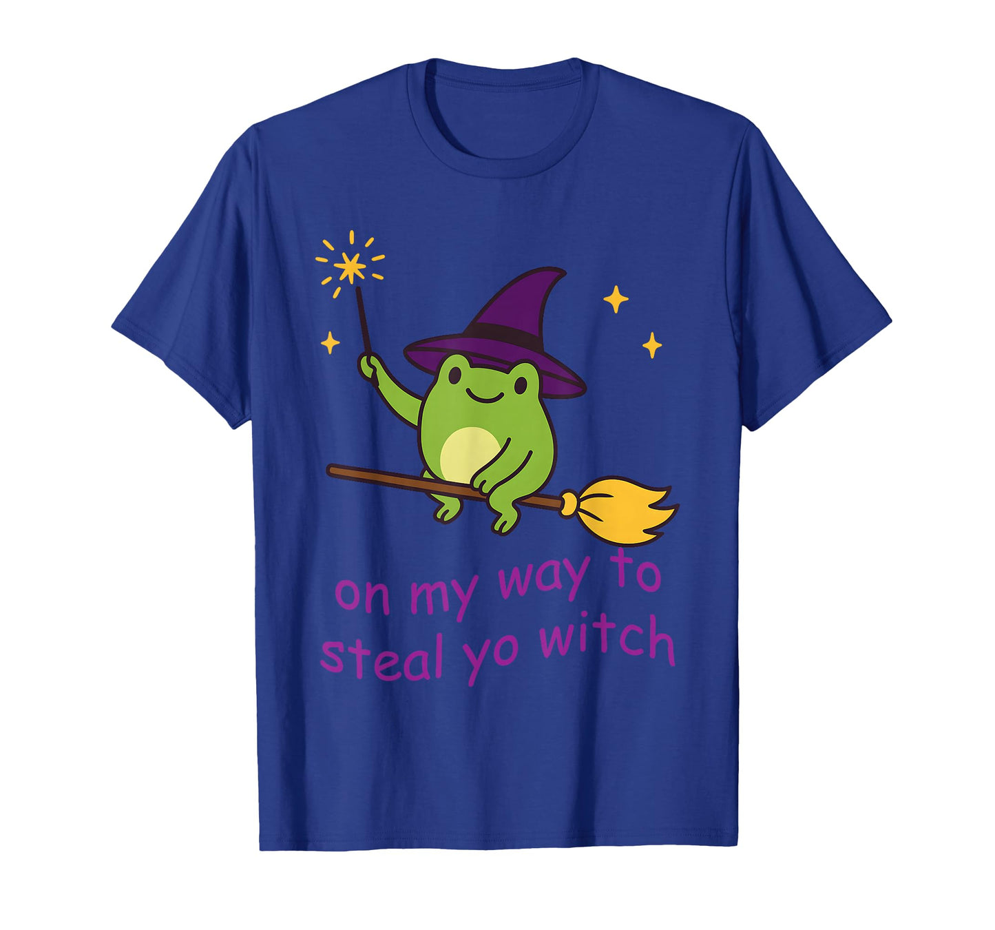 On My Way to Steal Yo Witch Funny Witch Frog T-Shirt