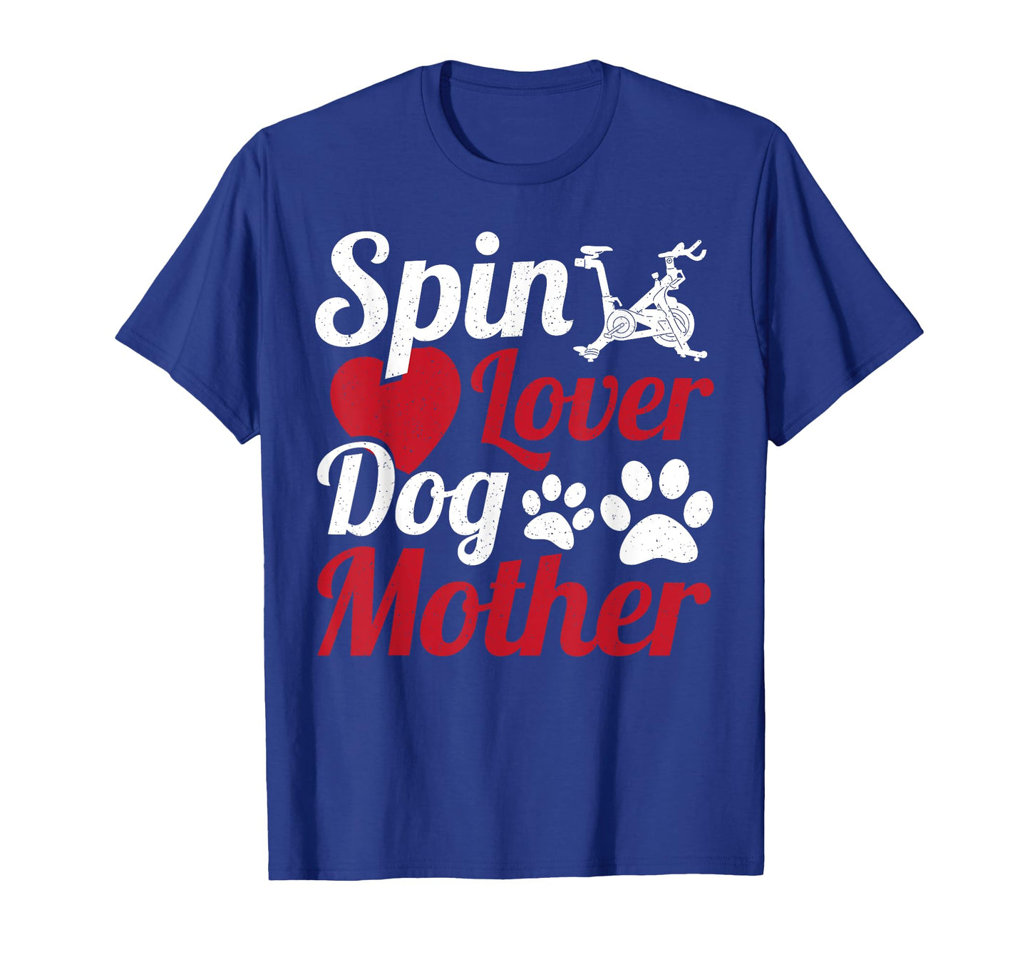 Spin Lover Dog Mother Cycle Spinning Class T-Shirt