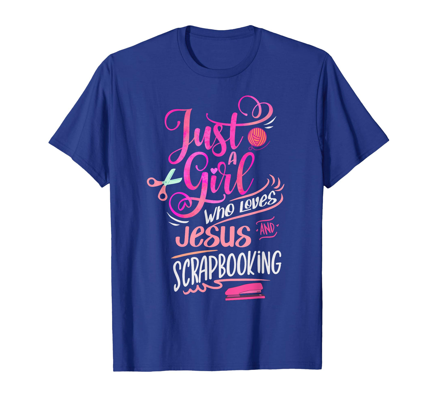 Scrapbook Just a Girl who loves Jesus Scrapbooking T-Shirt