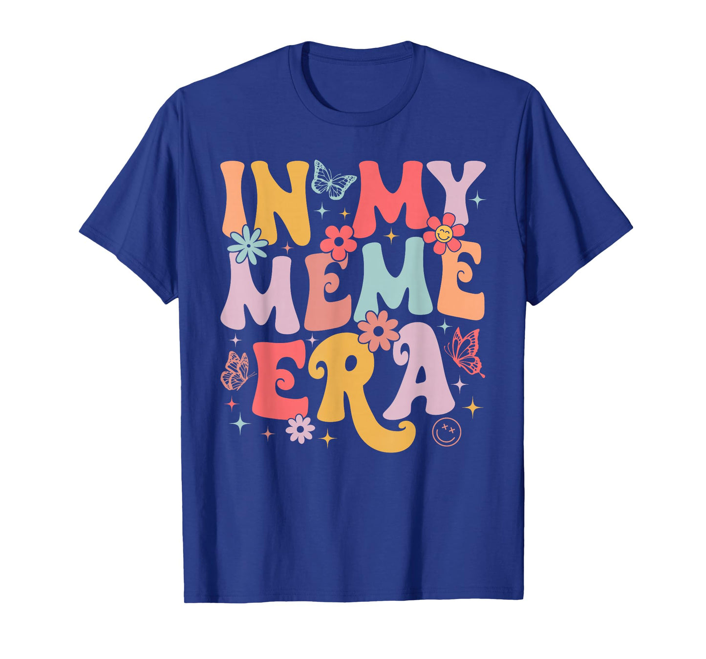 In My Meme Era Groovy Retro Mothers Day Butterfly Women T-Shirt