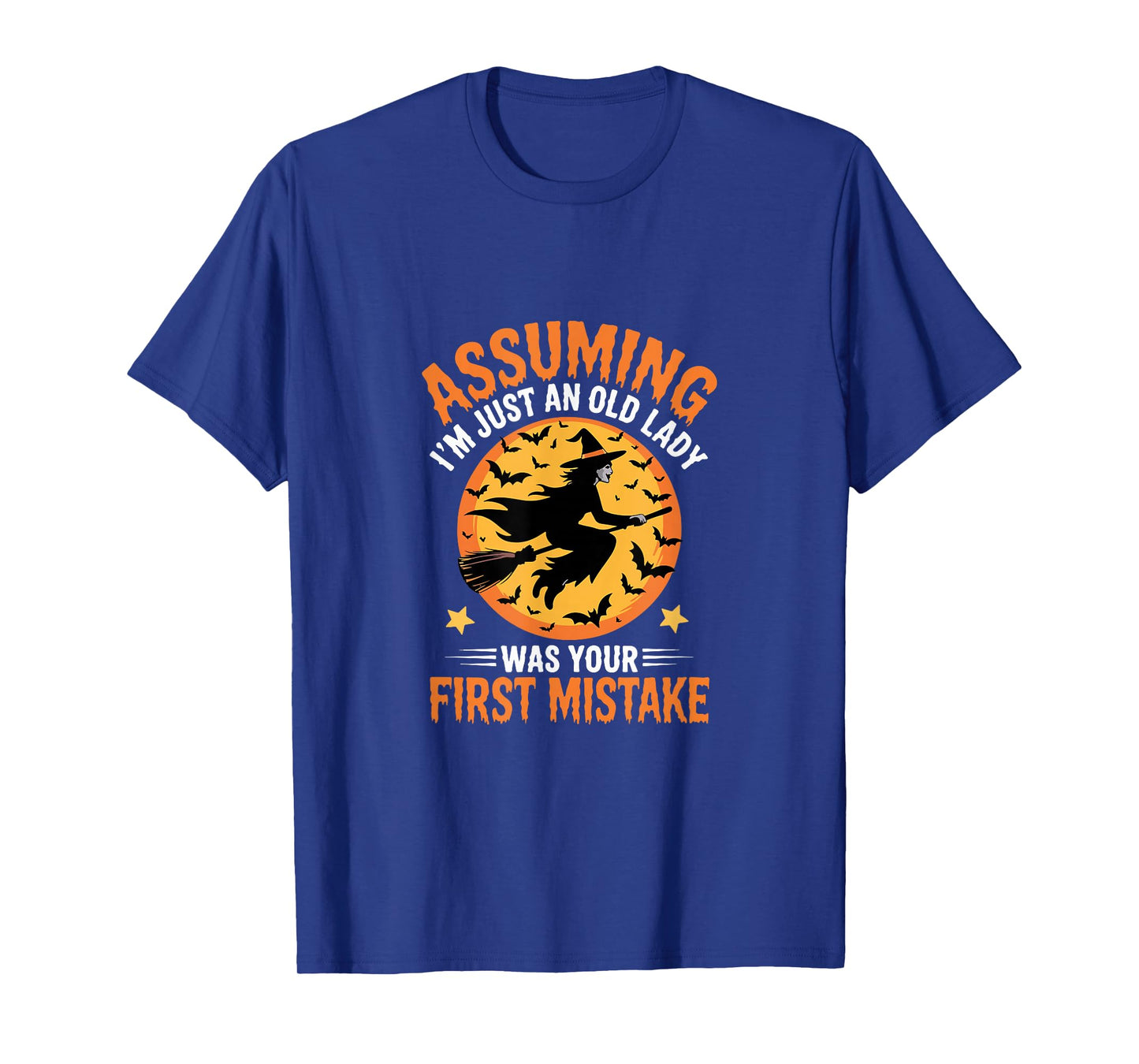 Assuming I'm Just an Old Lady Halloween Witch T-Shirt
