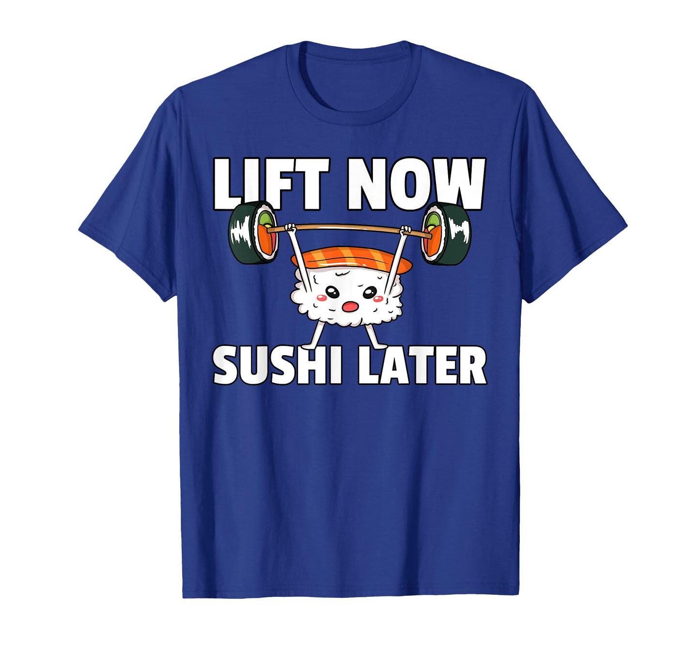 Sushi Weight Lifting Fitness Workout Training Gym T-Shirt