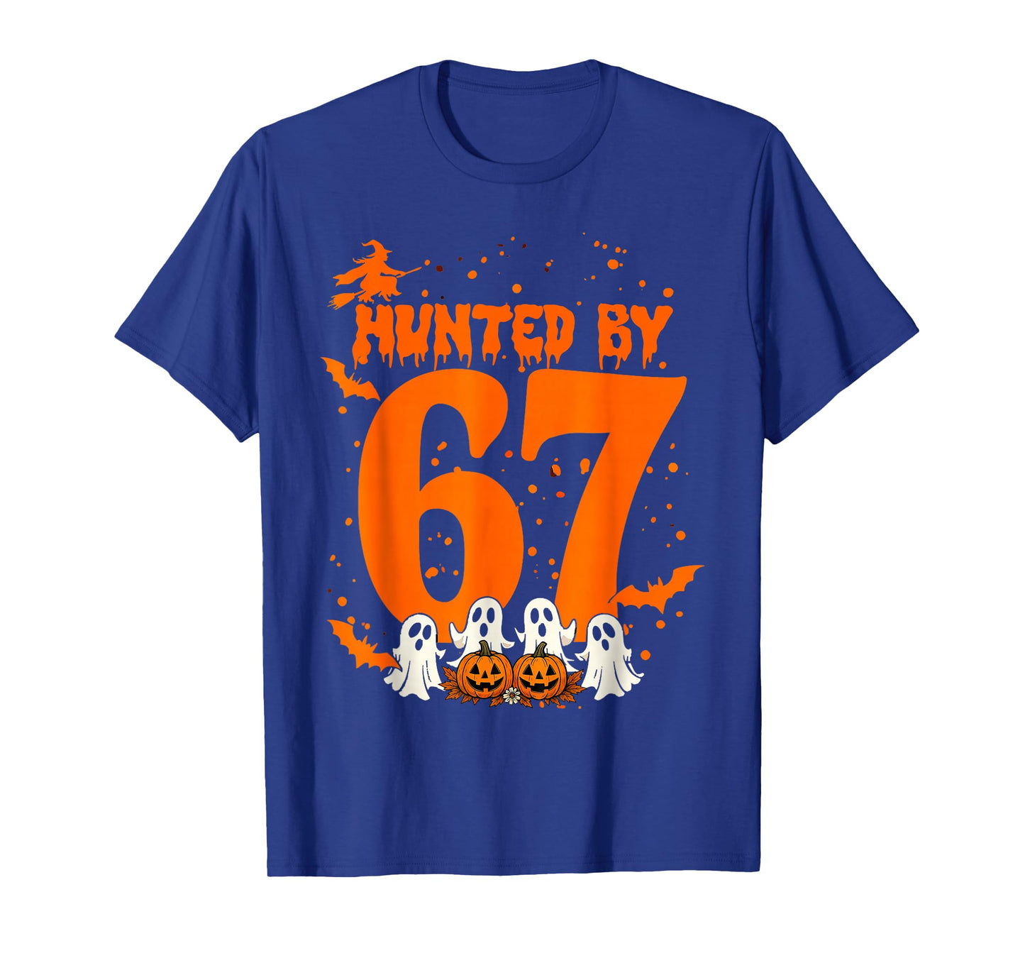 Haunted by 67 Funny Halloween Meme Witch Bats Ghosts T-Shirt