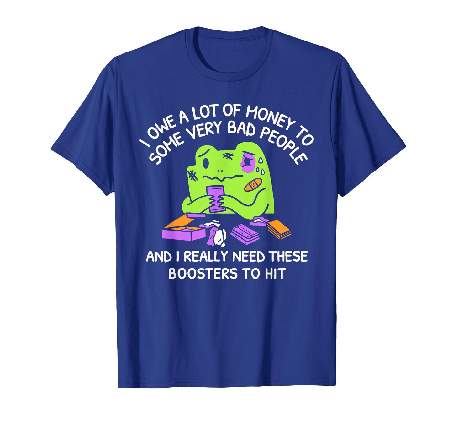 Funny Debt Meme Frog Booster Cartoon Retro Quote T-Shirt