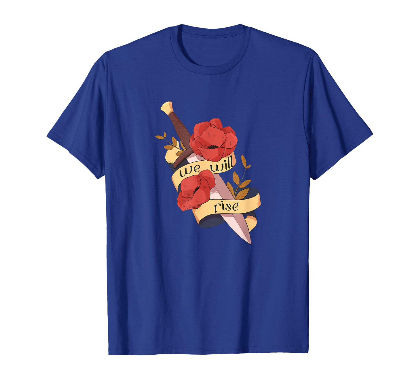 We Will Rise | From Blood and Ash Kingdom Of Flesh and Fire T-Shirt