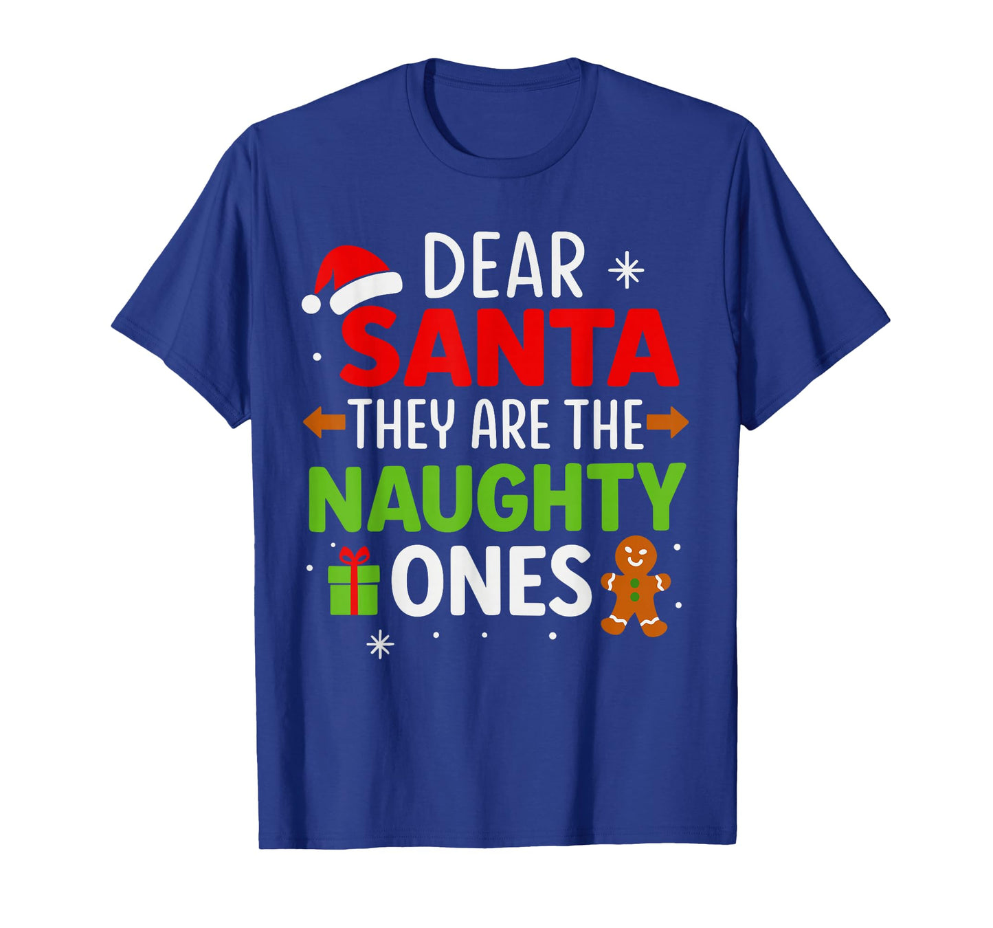 Christmas Shirts, Funny Dear Santa They’re The Naughty Ones T-Shirt