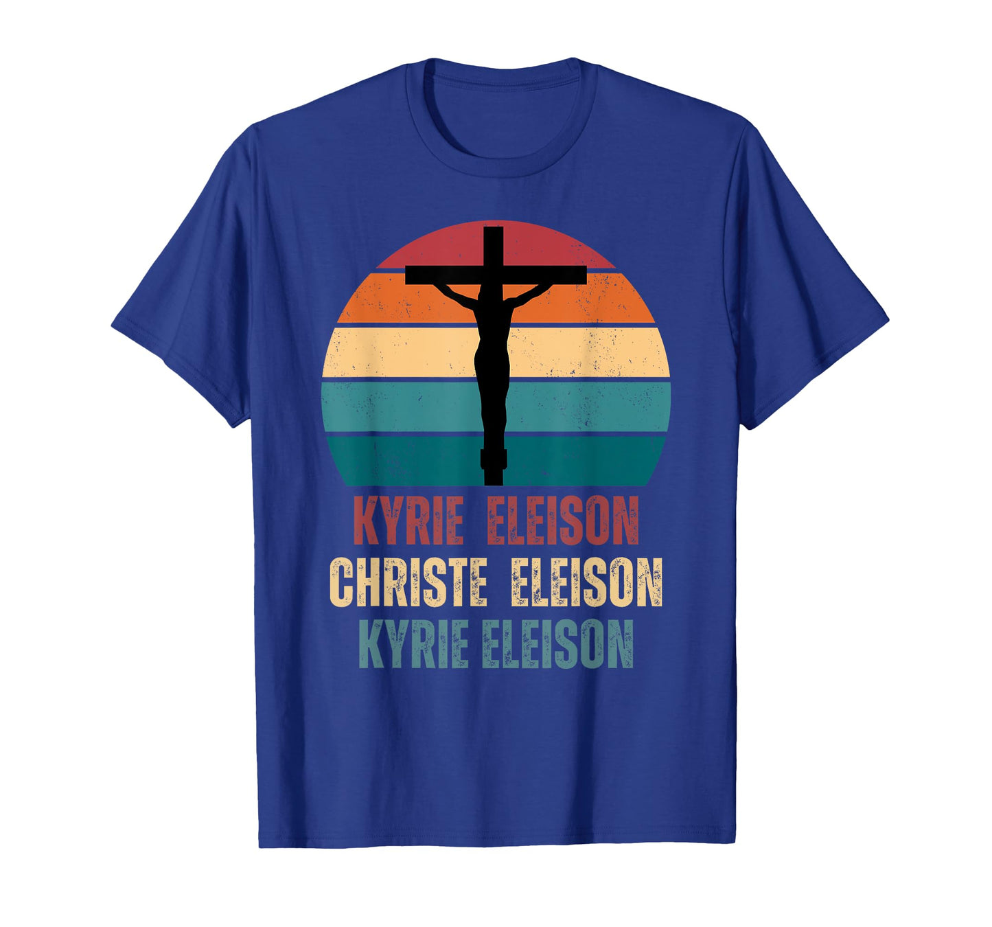 Kyrie Eleison Christe Eleison Kyrie Eleison T-Shirt