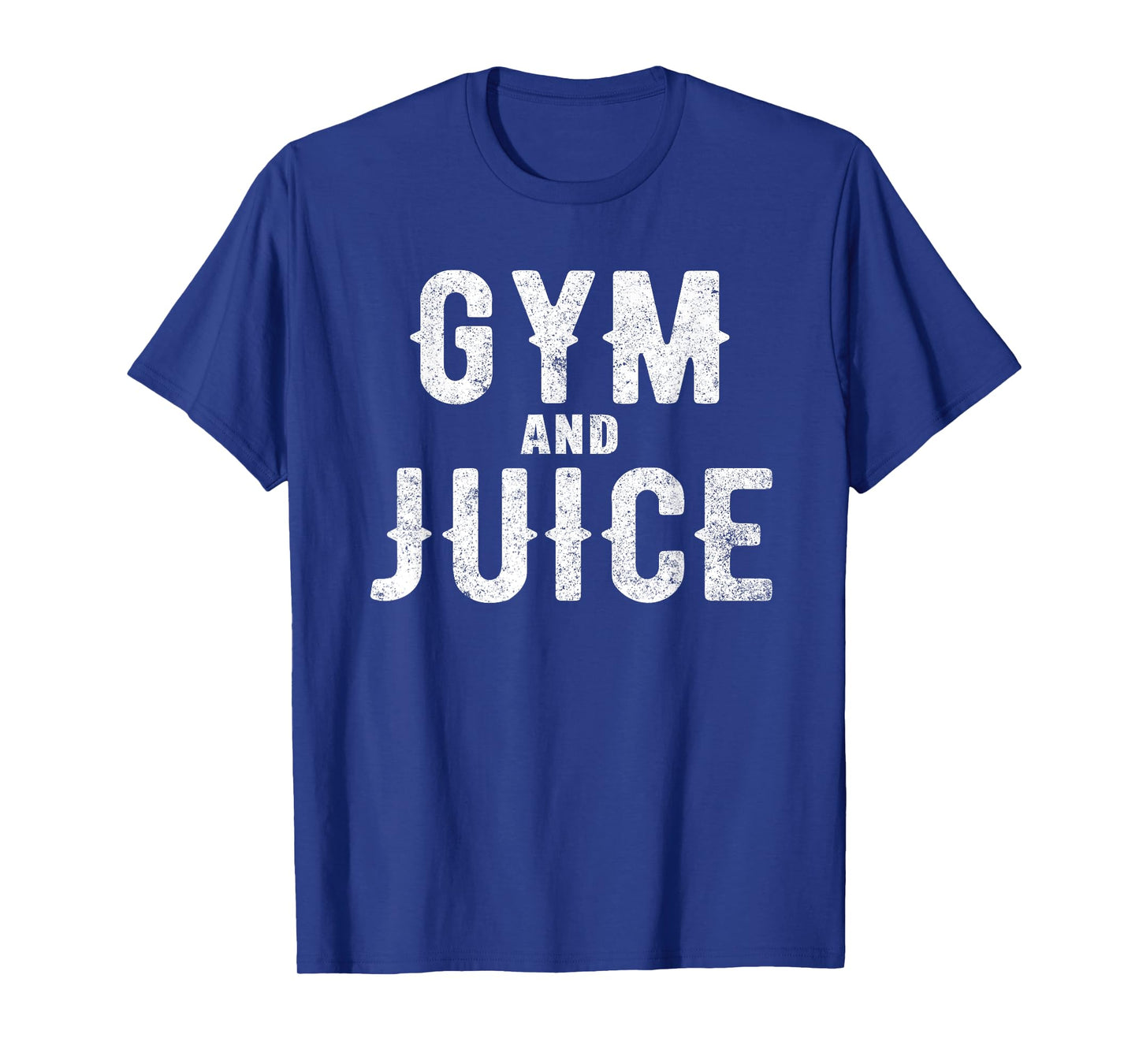 Workout Funny - Gym And Juice T-Shirt