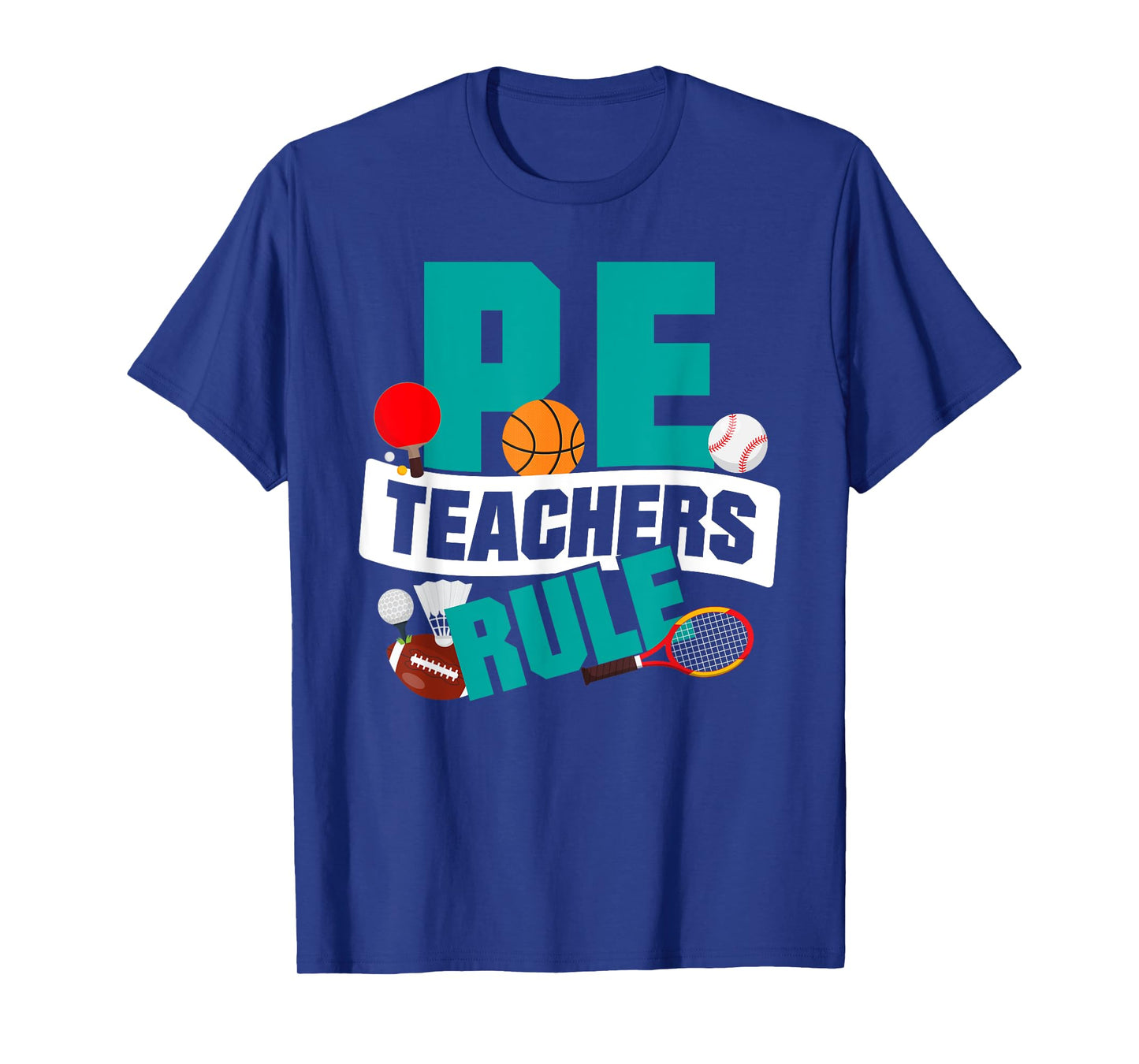 P.E. Teachers Rule graphic Funny School Gym Class T-Shirt
