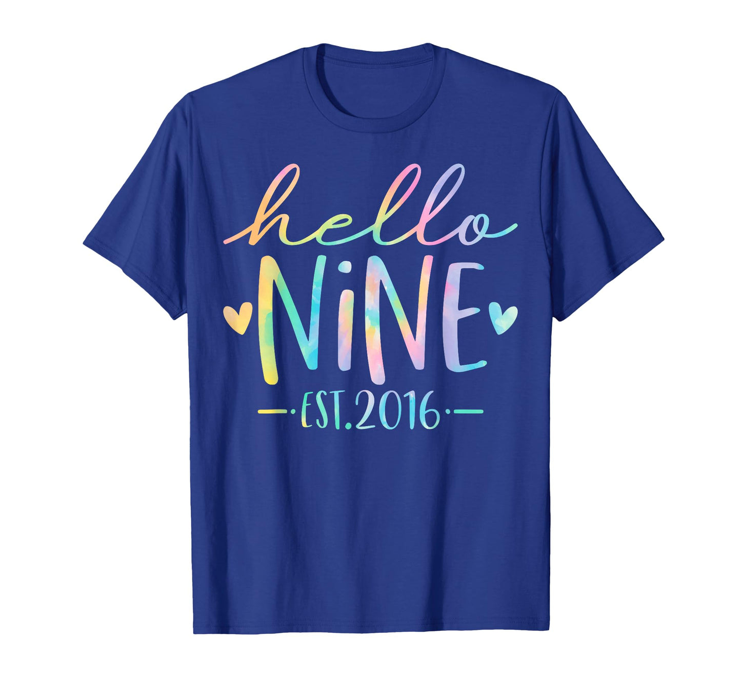 Hello Nine Est 2016 9 Years Old 9th Birthday Girls Boys T-Shirt