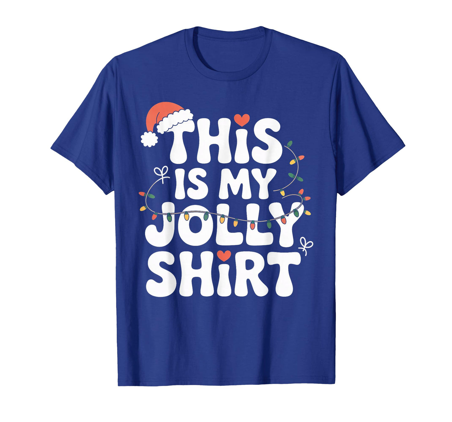 This is My Jolly Shirt Christmas Lights Santa Hat T-Shirt