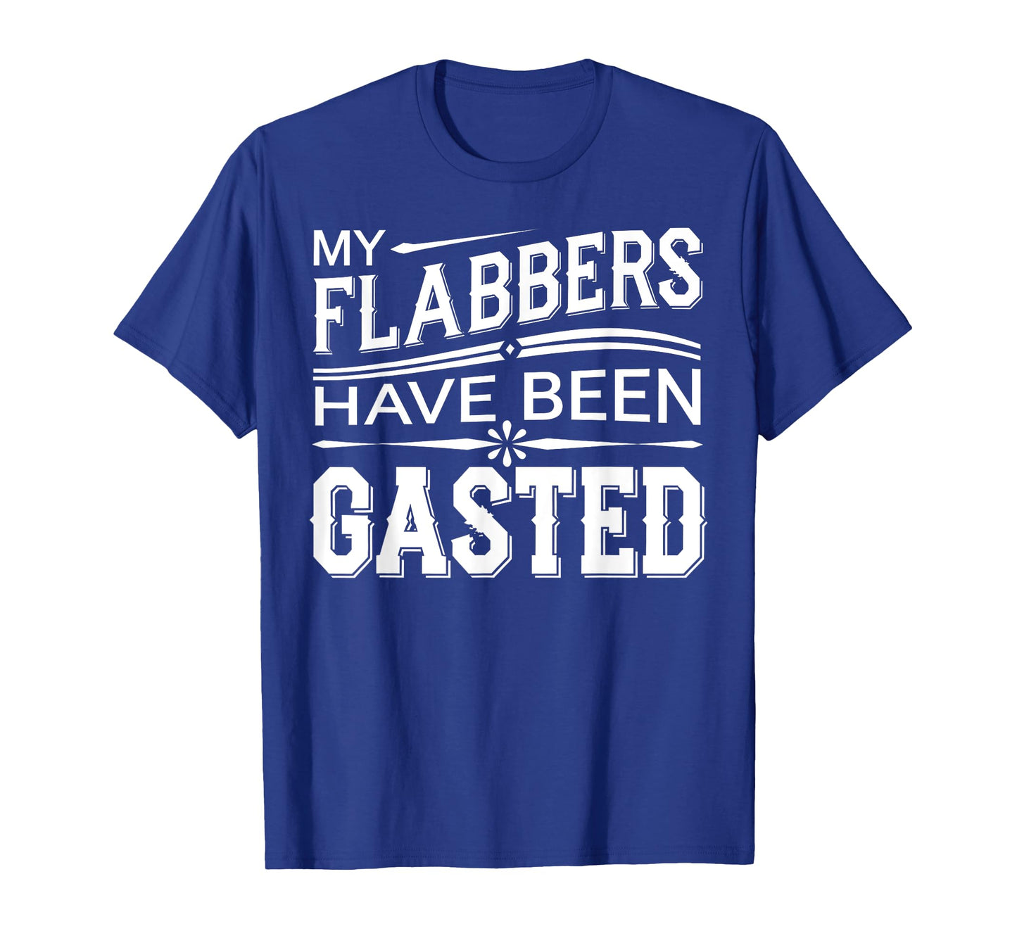 Flabbergasted Funny Sarcastic Gastric Bypass Surgery Gift T-Shirt