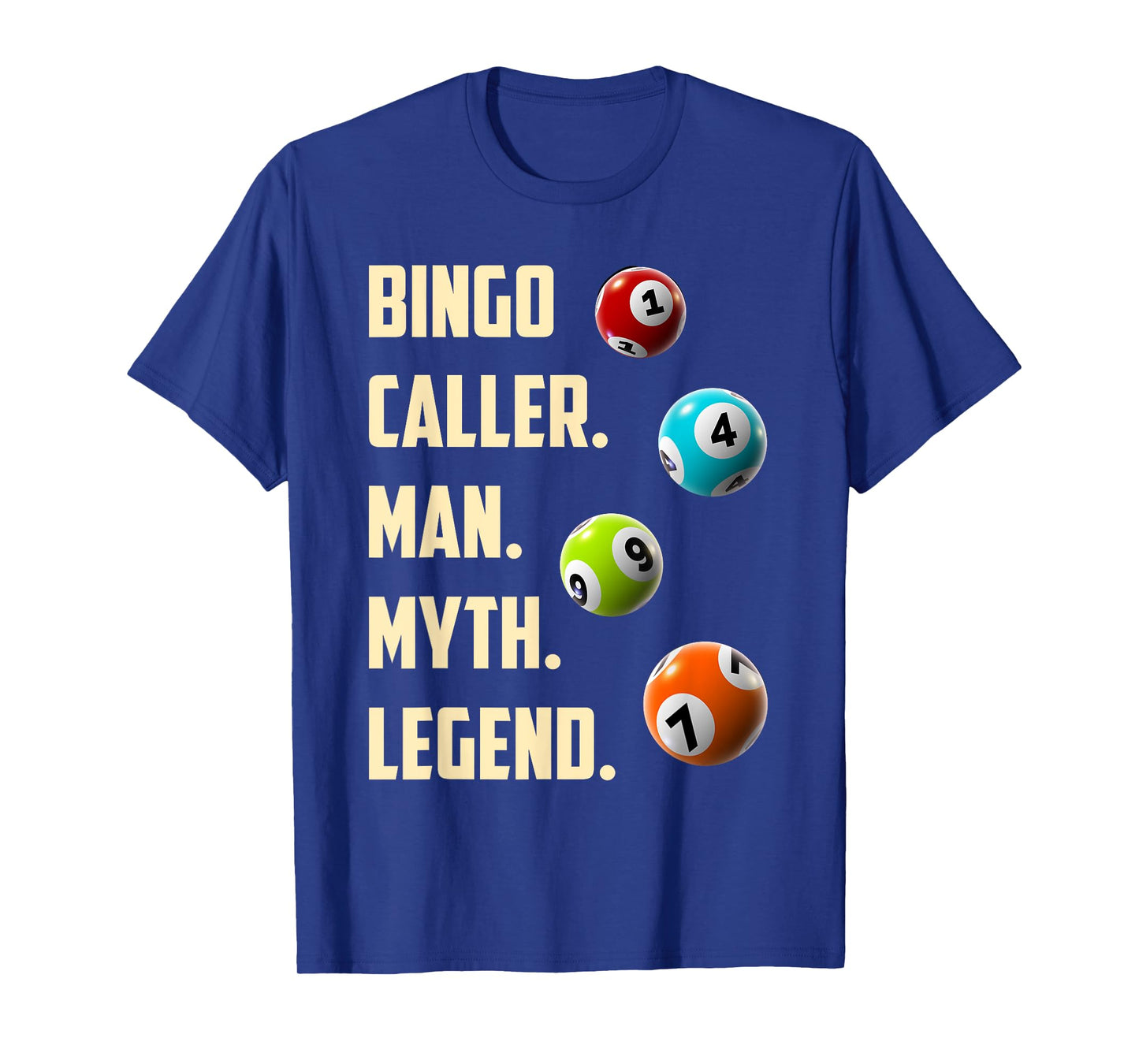 BINGO CALLER MAN MYTH LEGEND Funny Bingo Player T-Shirt