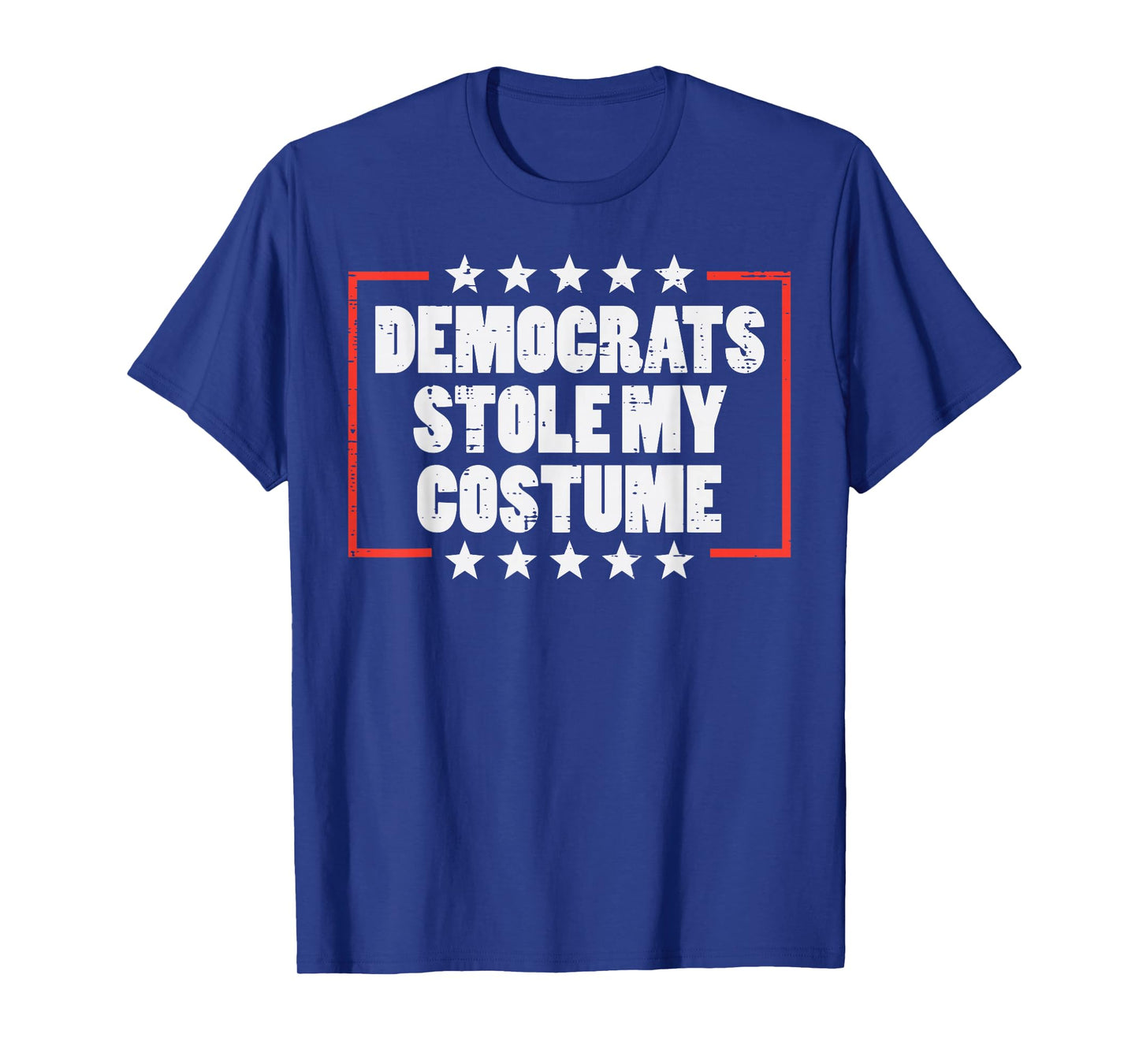 Halloween Democrats Stole My Costume Funny Men Women T-Shirt