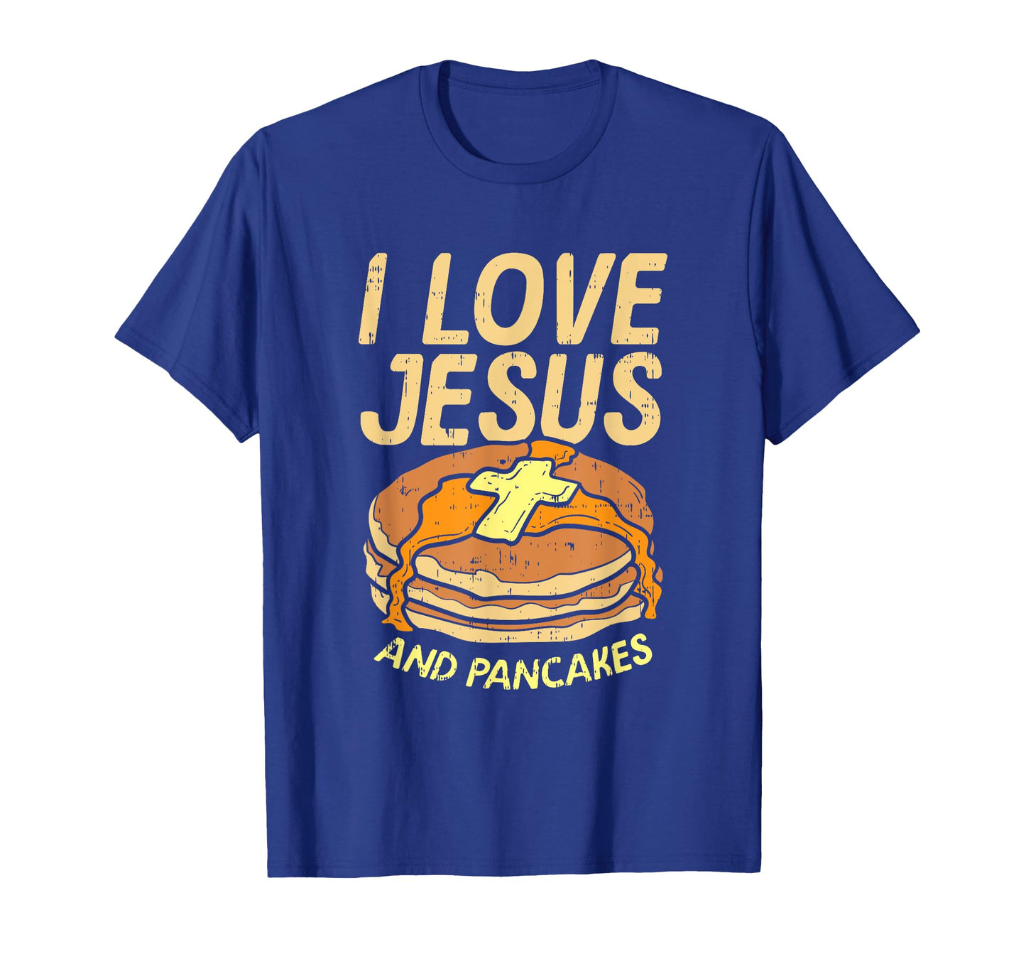 I Love Jesus And Pancakes T-Shirt