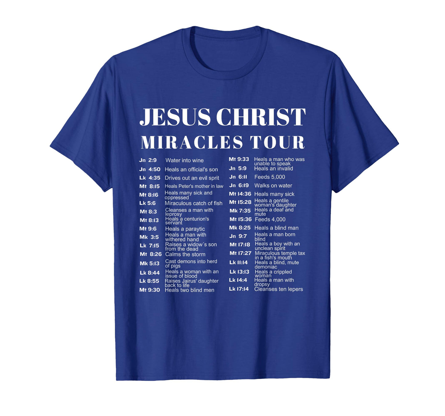 Jesus Christ Miracles Tour T-Shirt