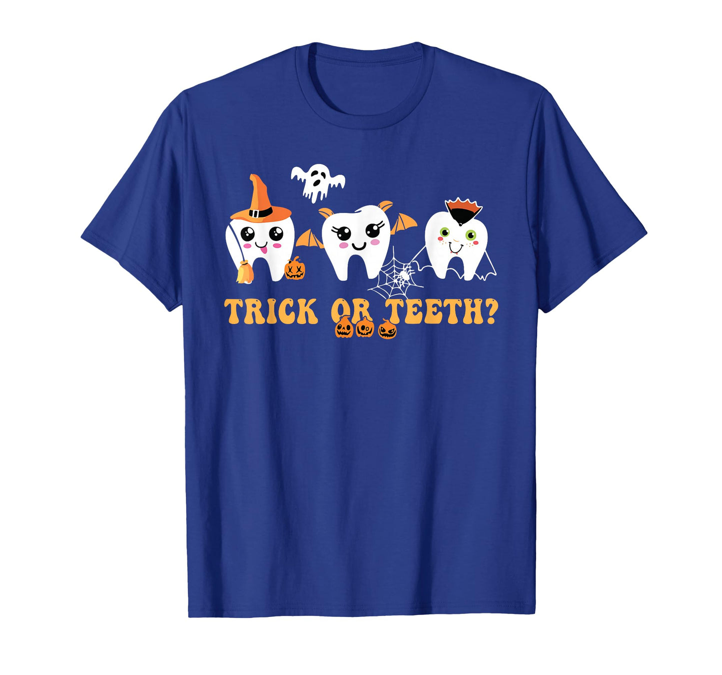 Trick Or Teeth Funny Dentist Halloween T-Shirt