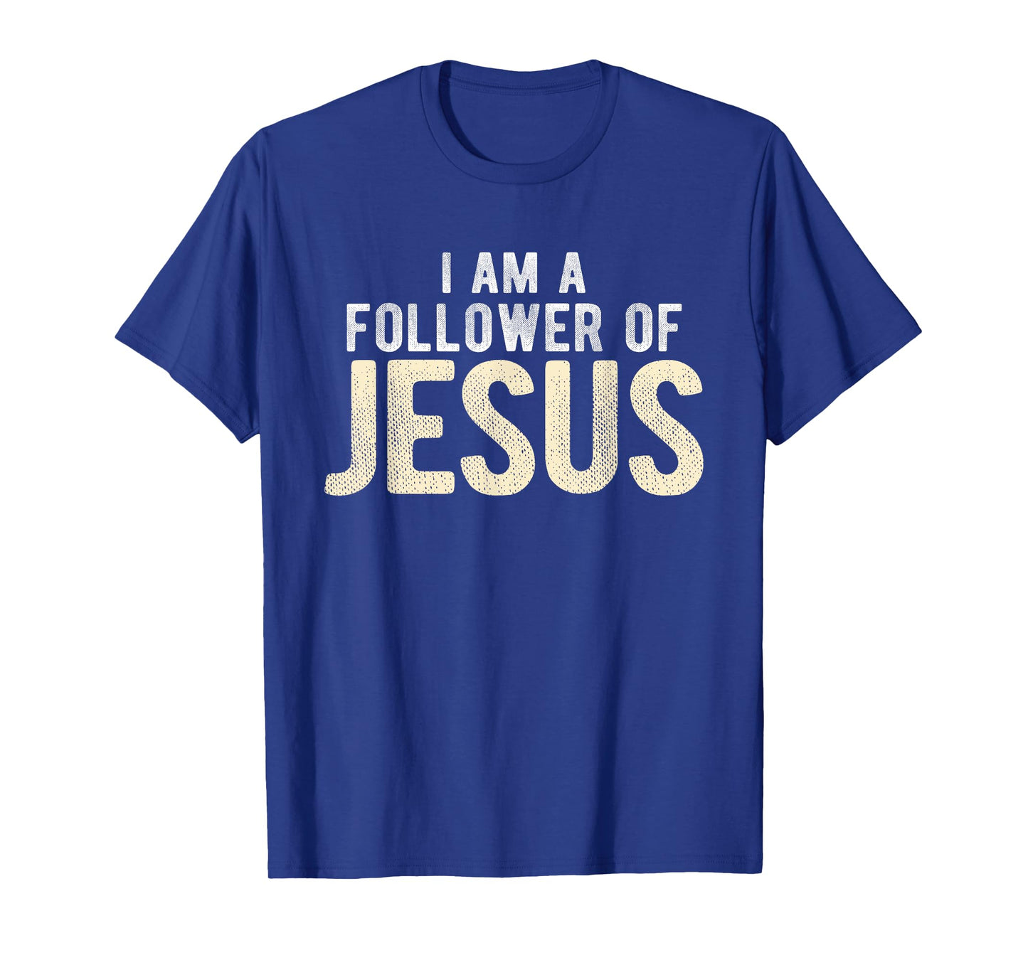 Christian Religious I Am A Follower Of Jesus T-Shirt