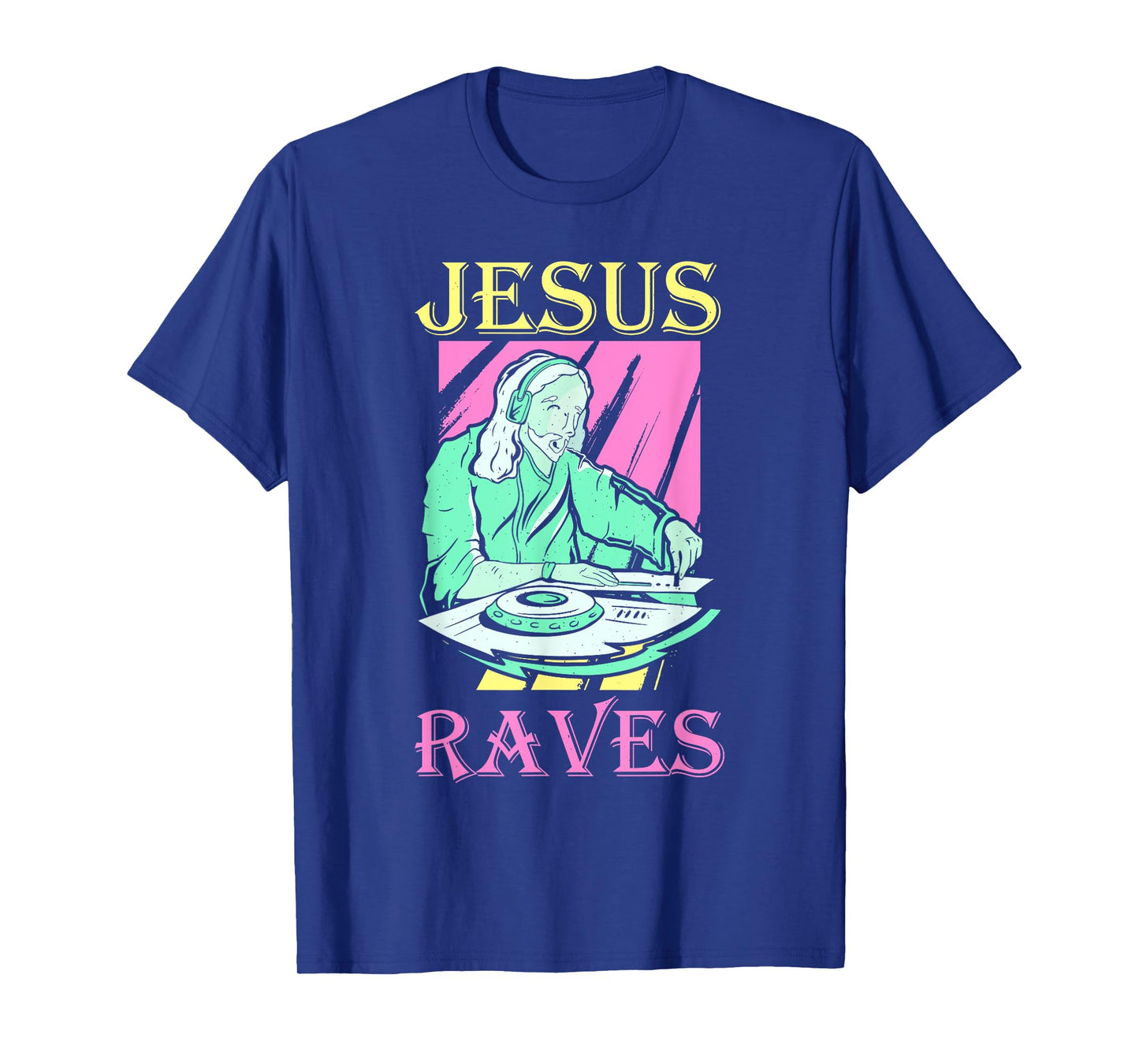 Dj Jesus Raves Rave Techno Edm T-Shirt