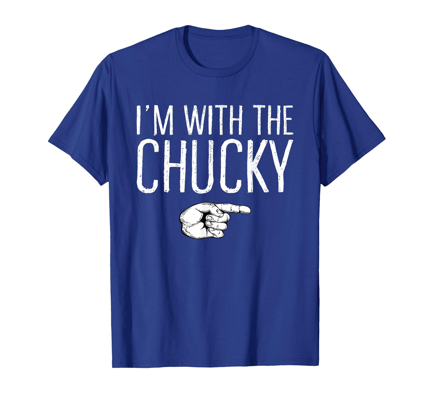 I'm With The Chucky Matching Costume Lazy Halloween Party T-Shirt
