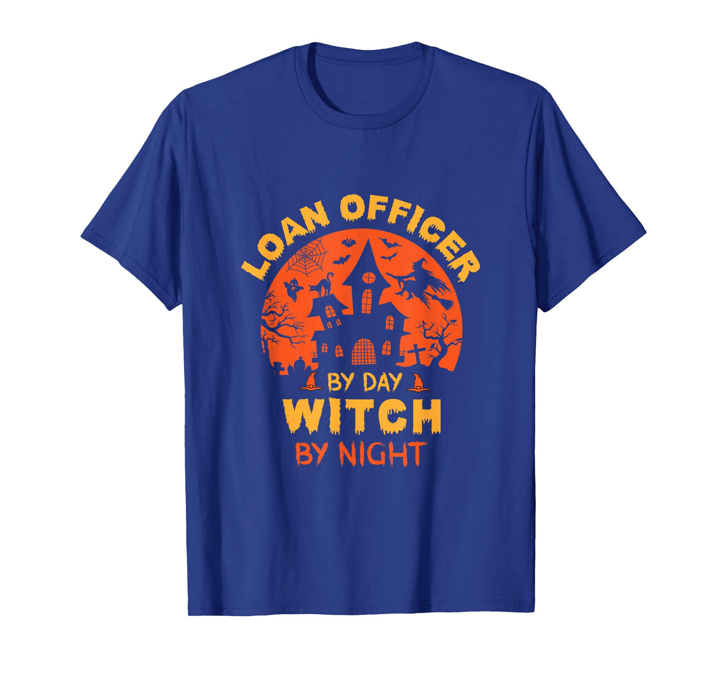 Loan Officer by Day Witch by Night Funny Halloween T-Shirt