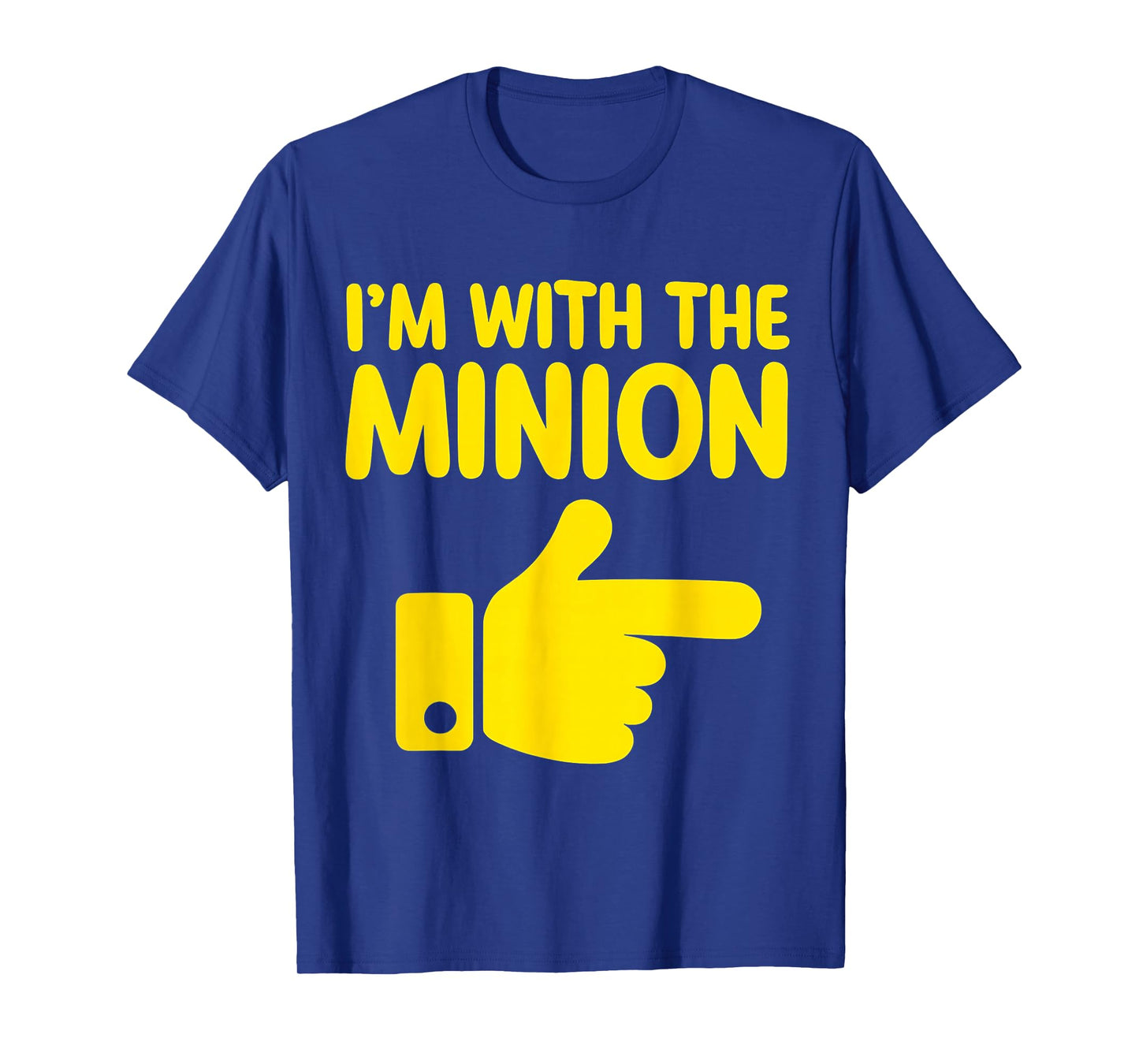I'm with The Minion Costume Family Lazy Easy Halloween T-Shirt