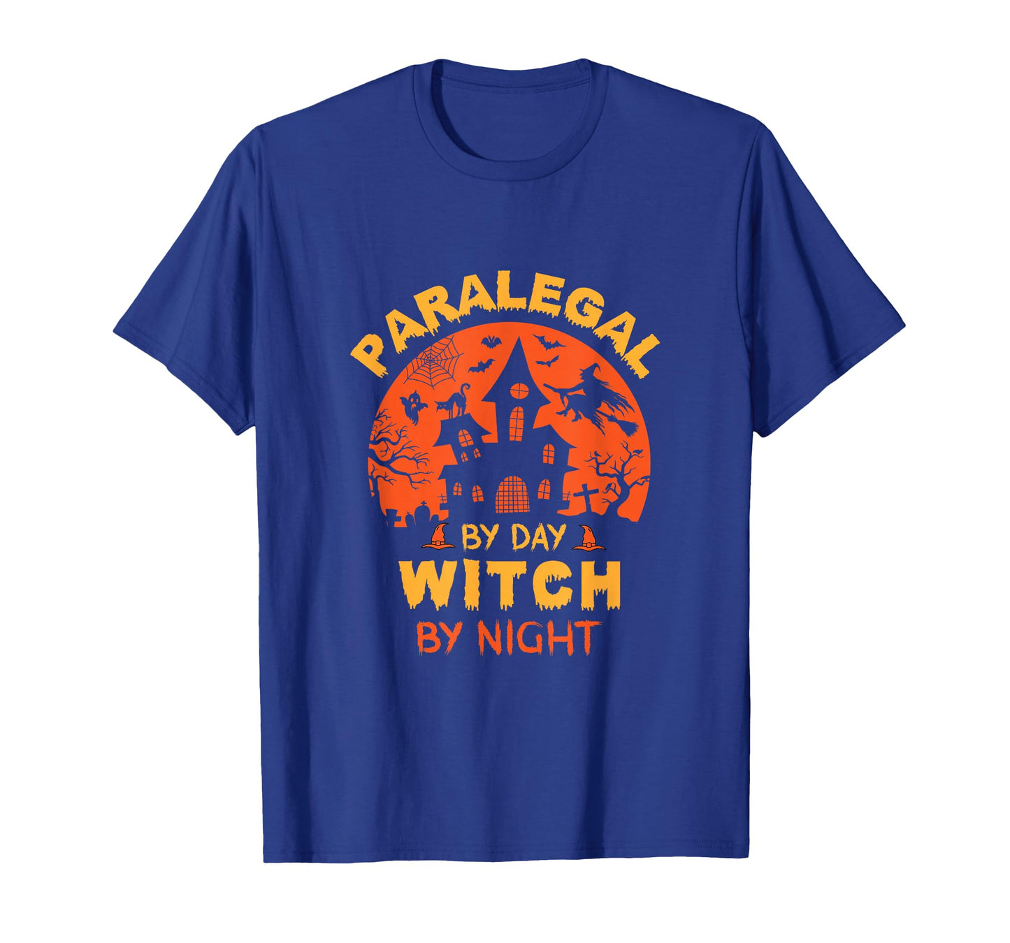 Paralegal by Day Witch by Night Funny Halloween T-Shirt