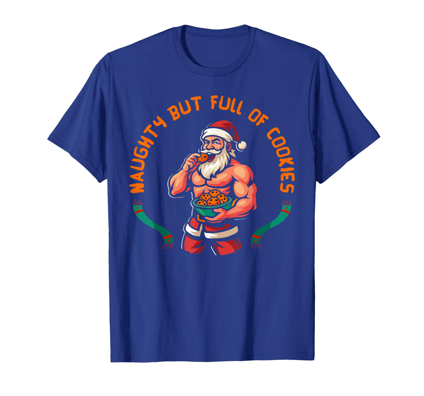 Naughty But Full of Cookies Christmas Santa Xmas Family T-Shirt