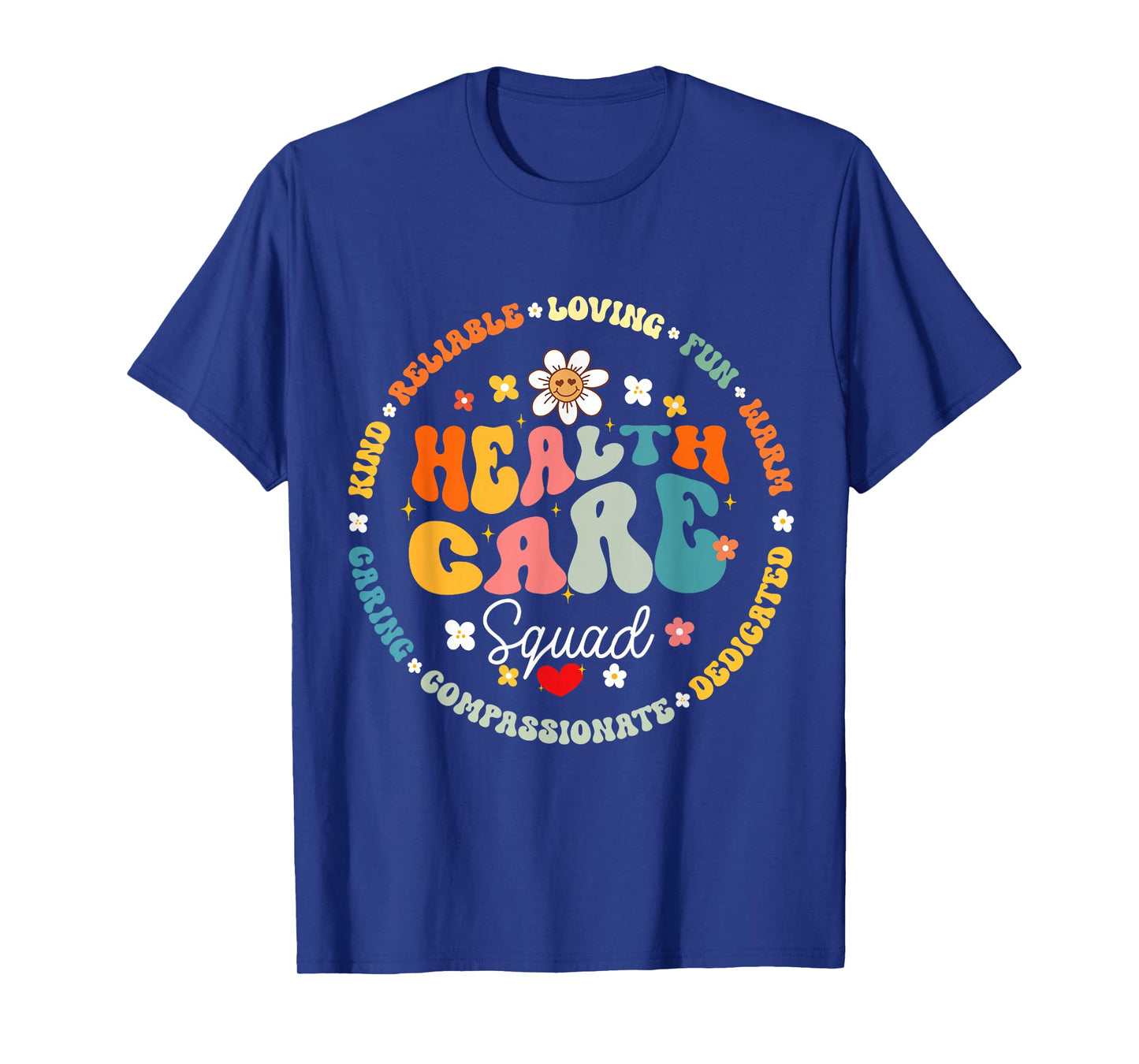 Healthcare Squad Worker Life Health Care Appreciation T-Shirt