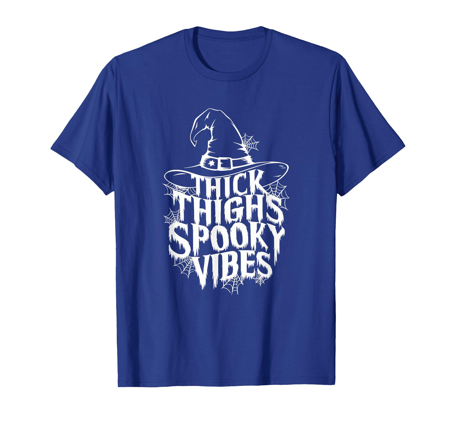 Thick Thighs Spooky Vibes Witch Hat Funny Halloween T-Shirt