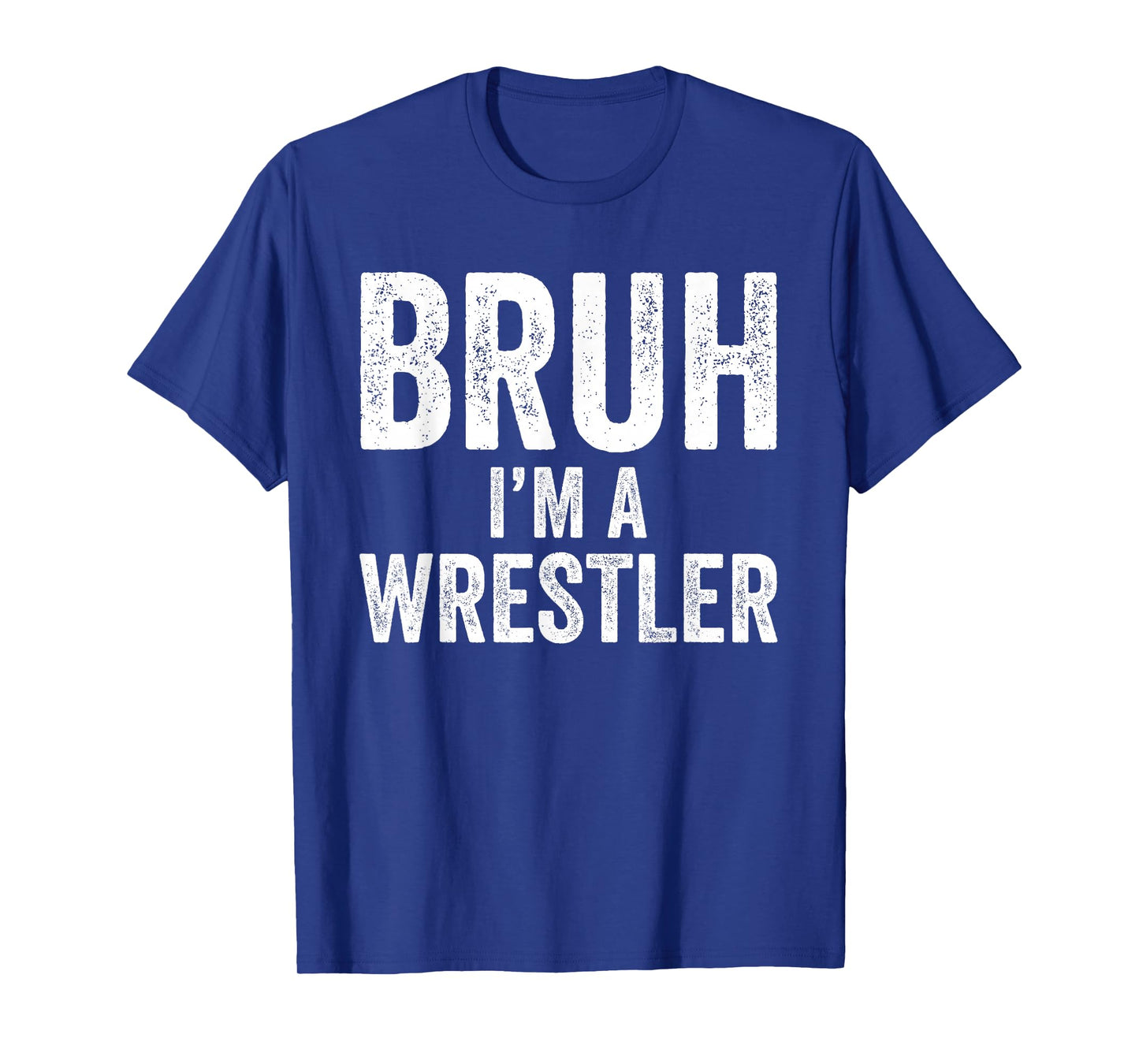 Bruh Wrestler Halloween Costume Pretend I'm a Wrestler T-Shirt