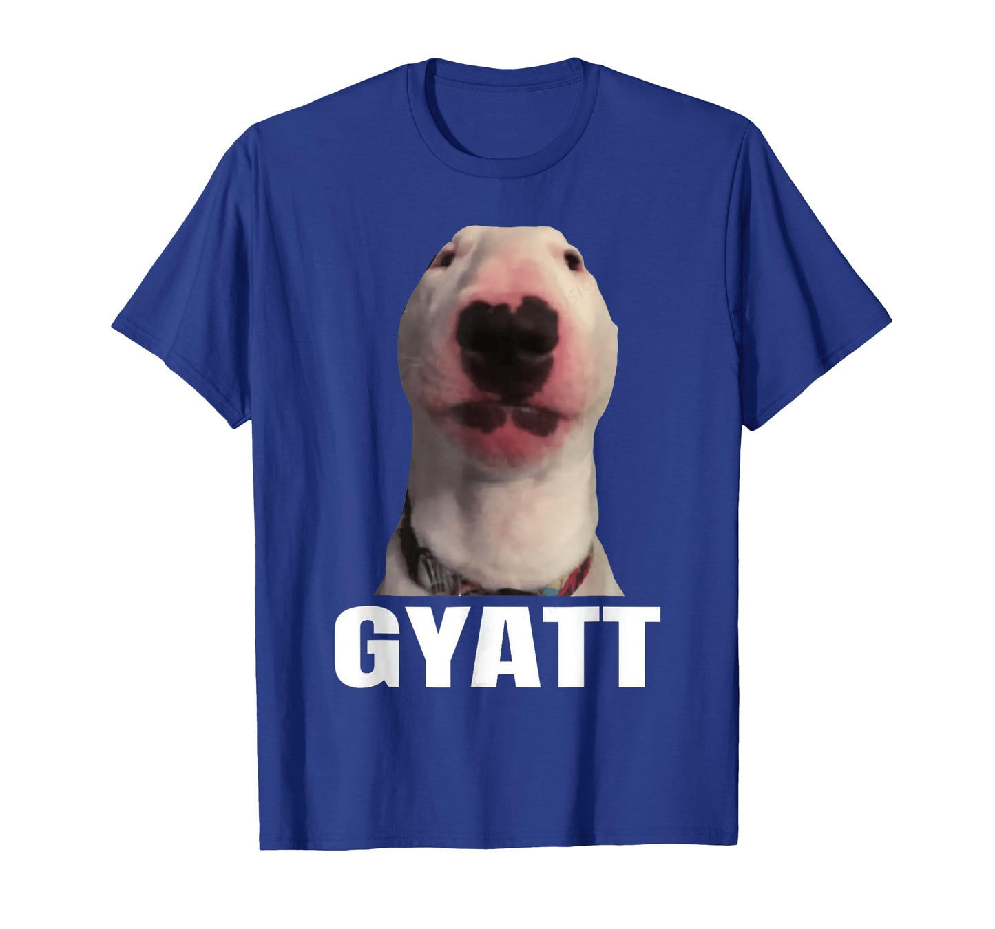 GYATT DOG Funny Cat Meme T-Shirt