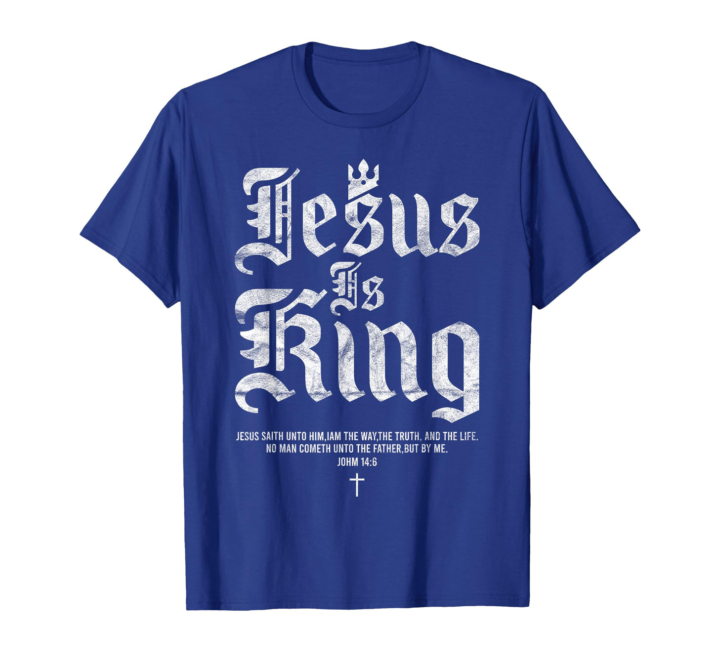 Jesus Is King Christian Faith Men Women T-Shirt