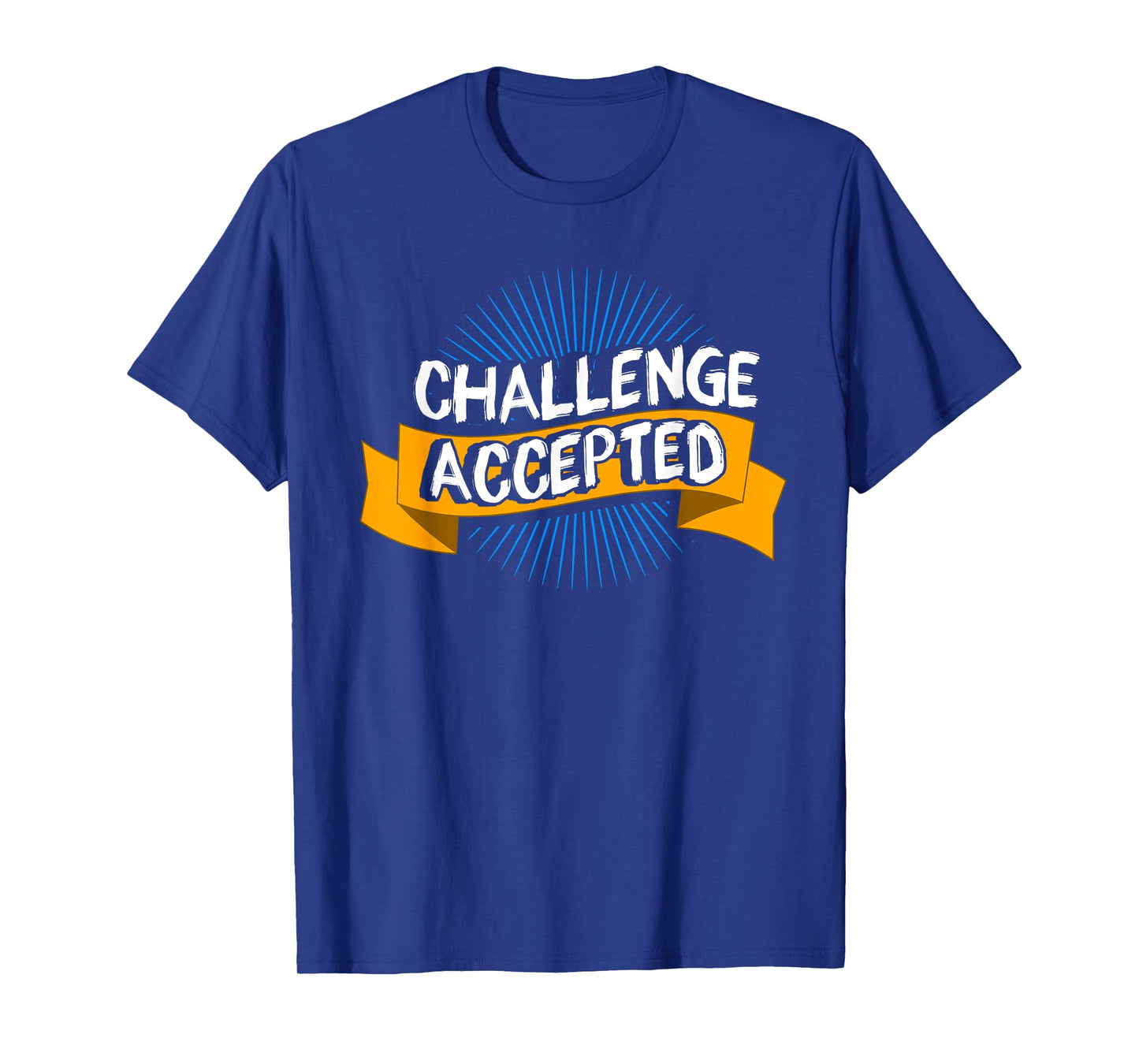 Challenge Accepted Goal Gym Motivation Inspiration T-Shirt
