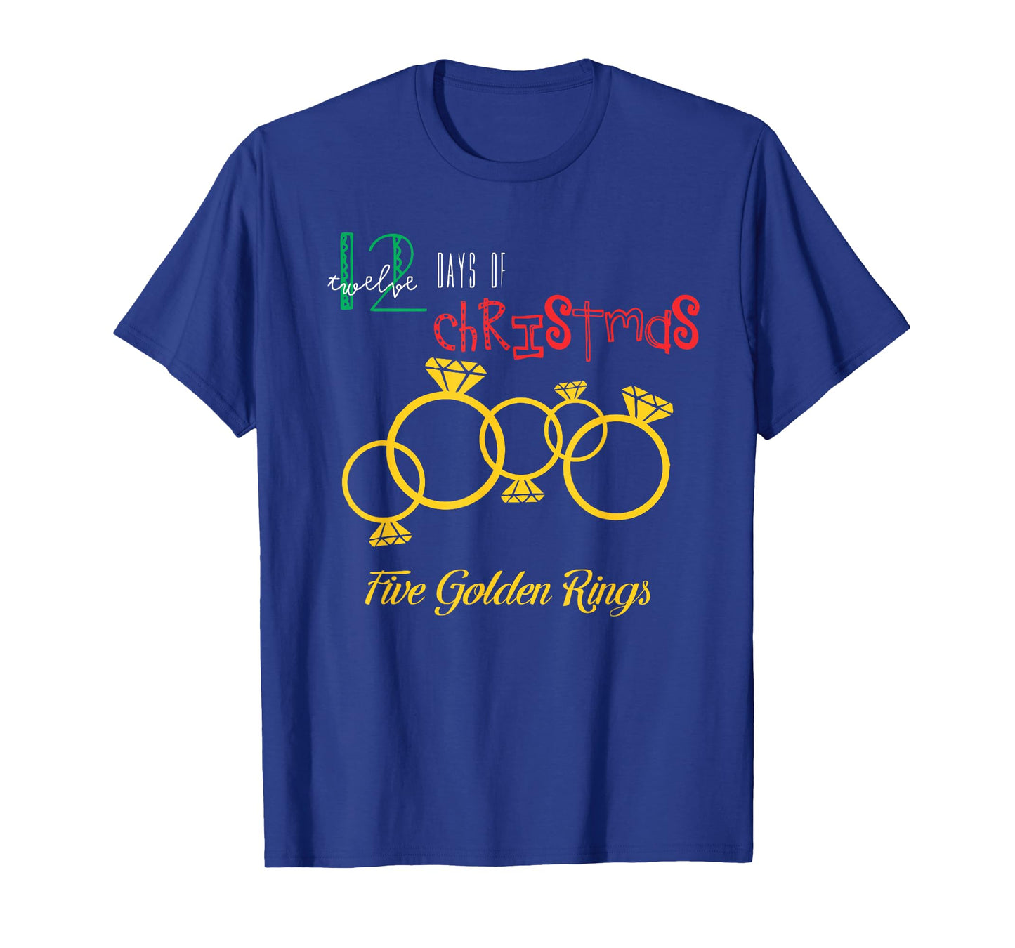 Five Golden Rings T-Shirt Popular Holidays Gift Idea T-Shirt
