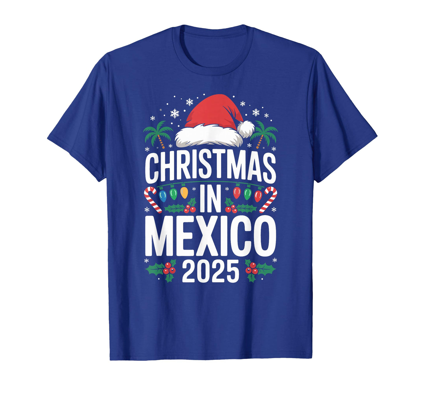 Fun Tropical Santa Hat and Lights, Christmas in Mexico 2025 T-Shirt