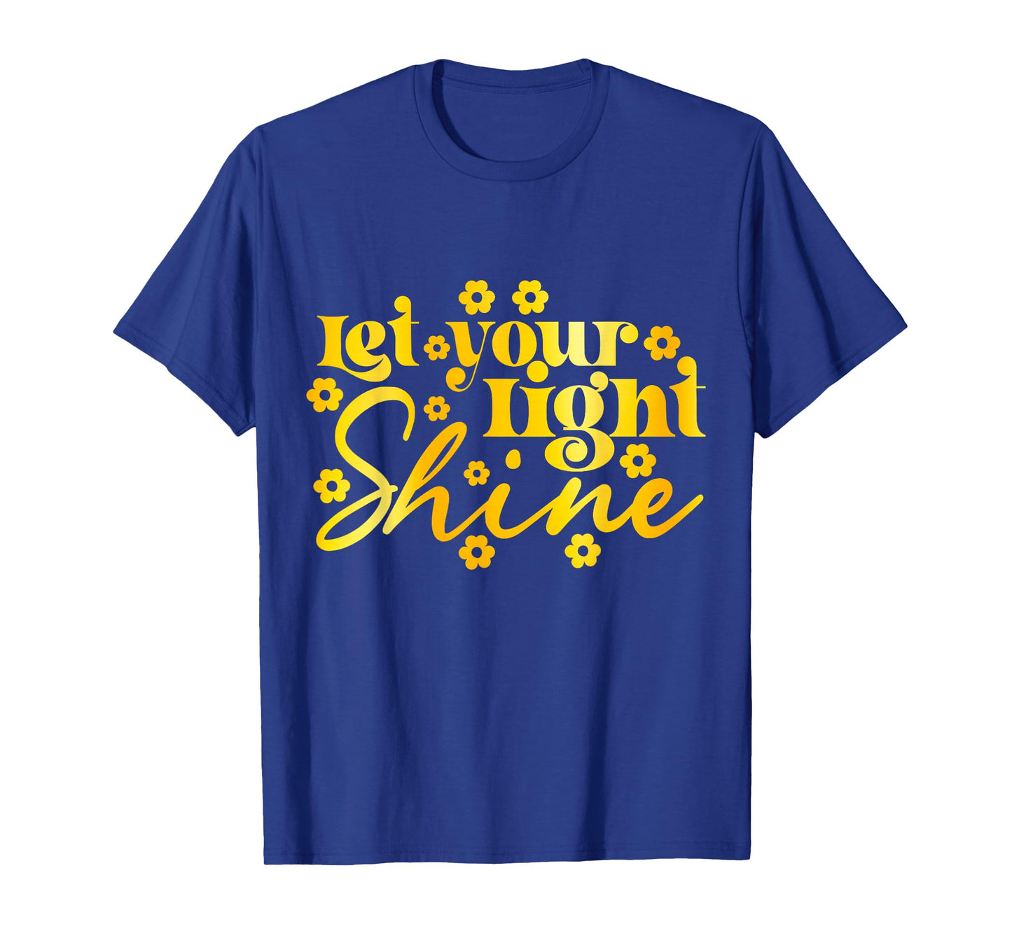 Let your Light Shine T-Shirt