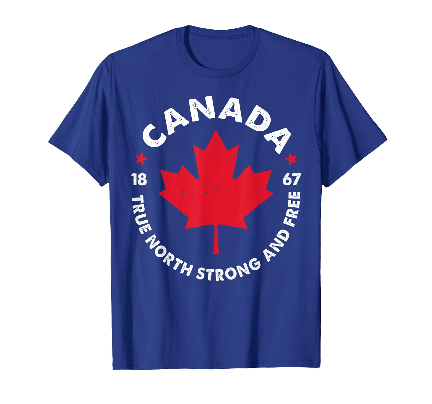 Canada True North Strong And Free Canada 1867 T-Shirt
