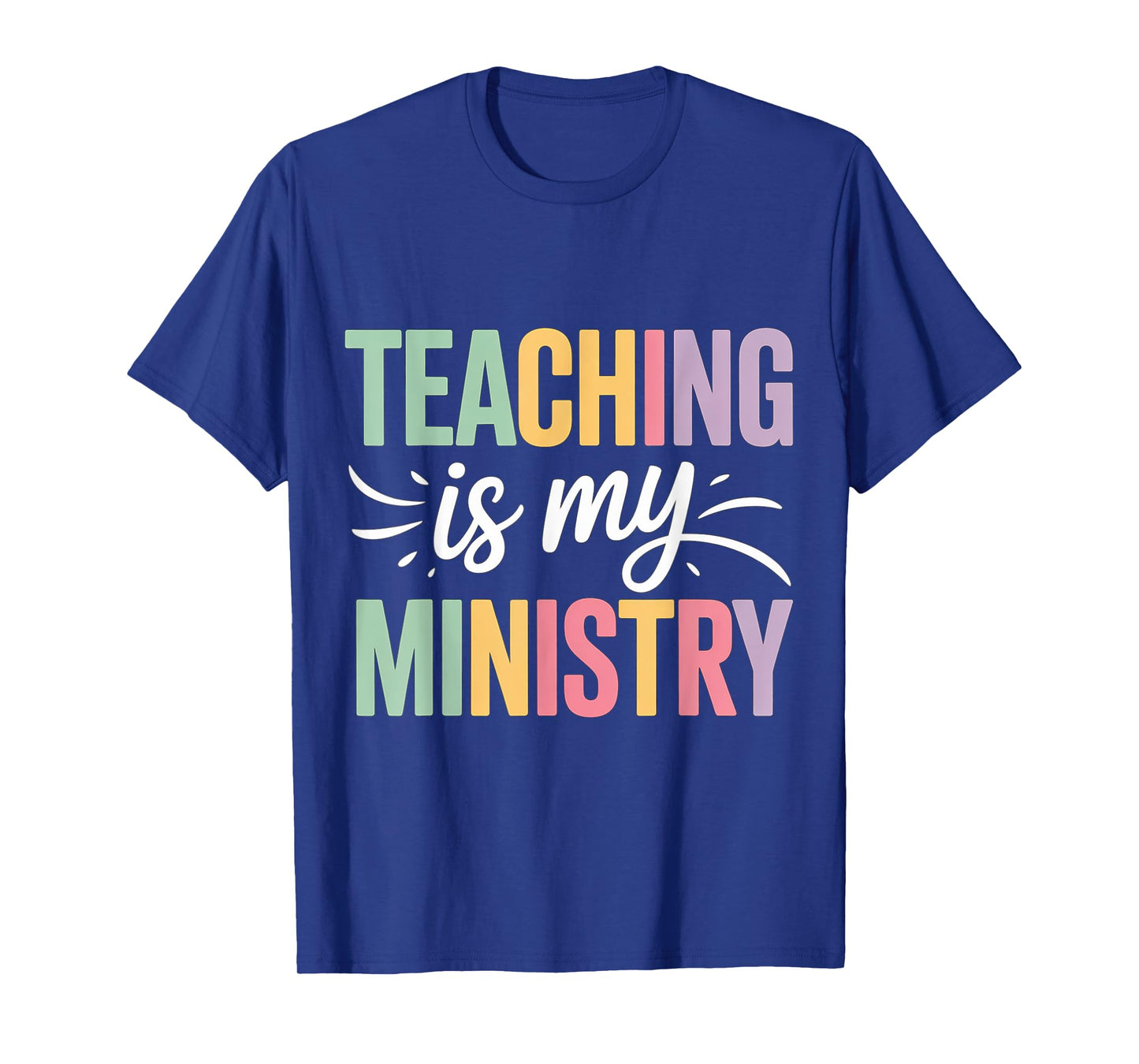 Teaching is My Ministry Flower Jesus Christian Teacher T-Shirt