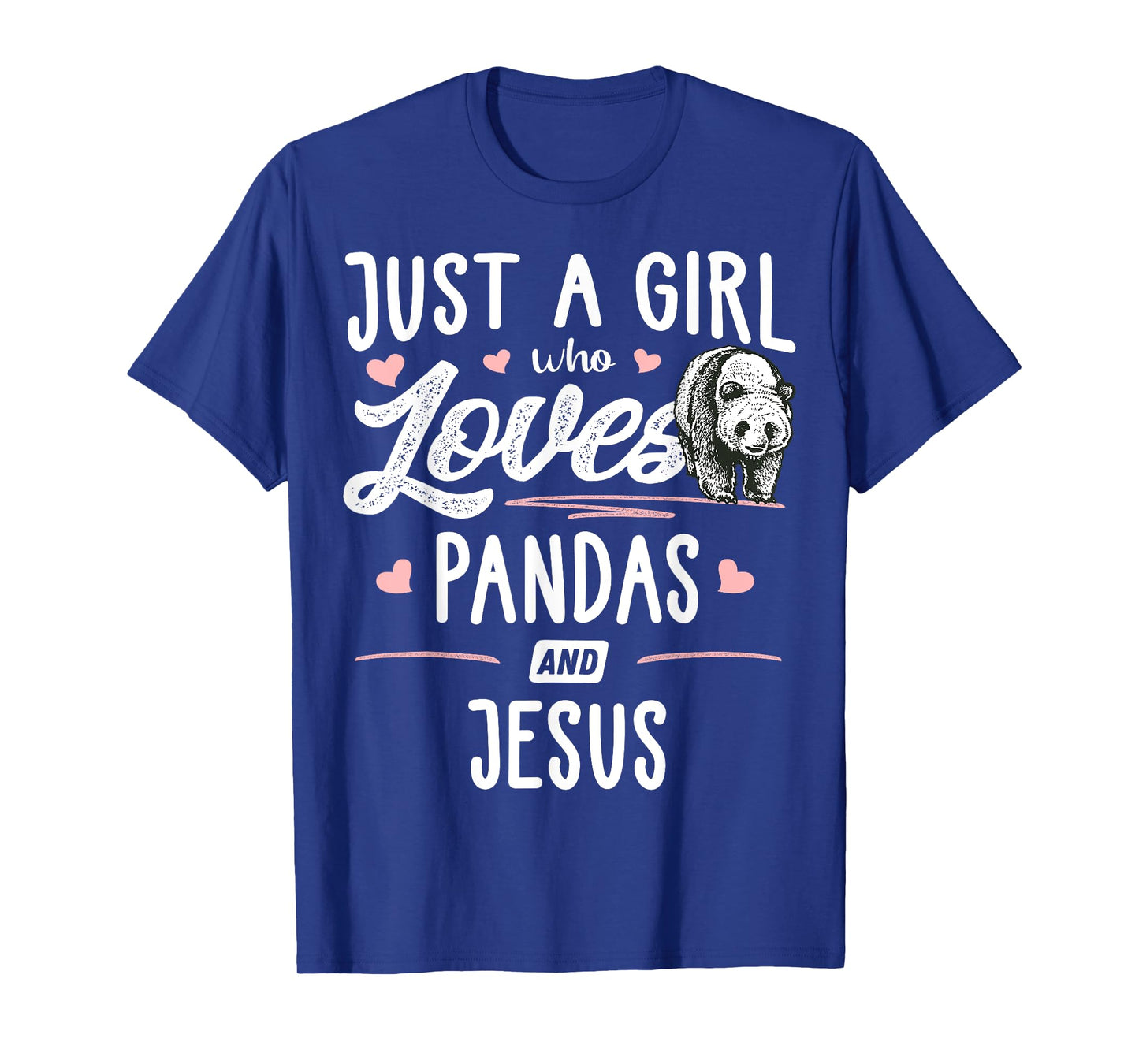 Just A Girl Who Loves Pandas And Jesus Gift Women T-Shirt