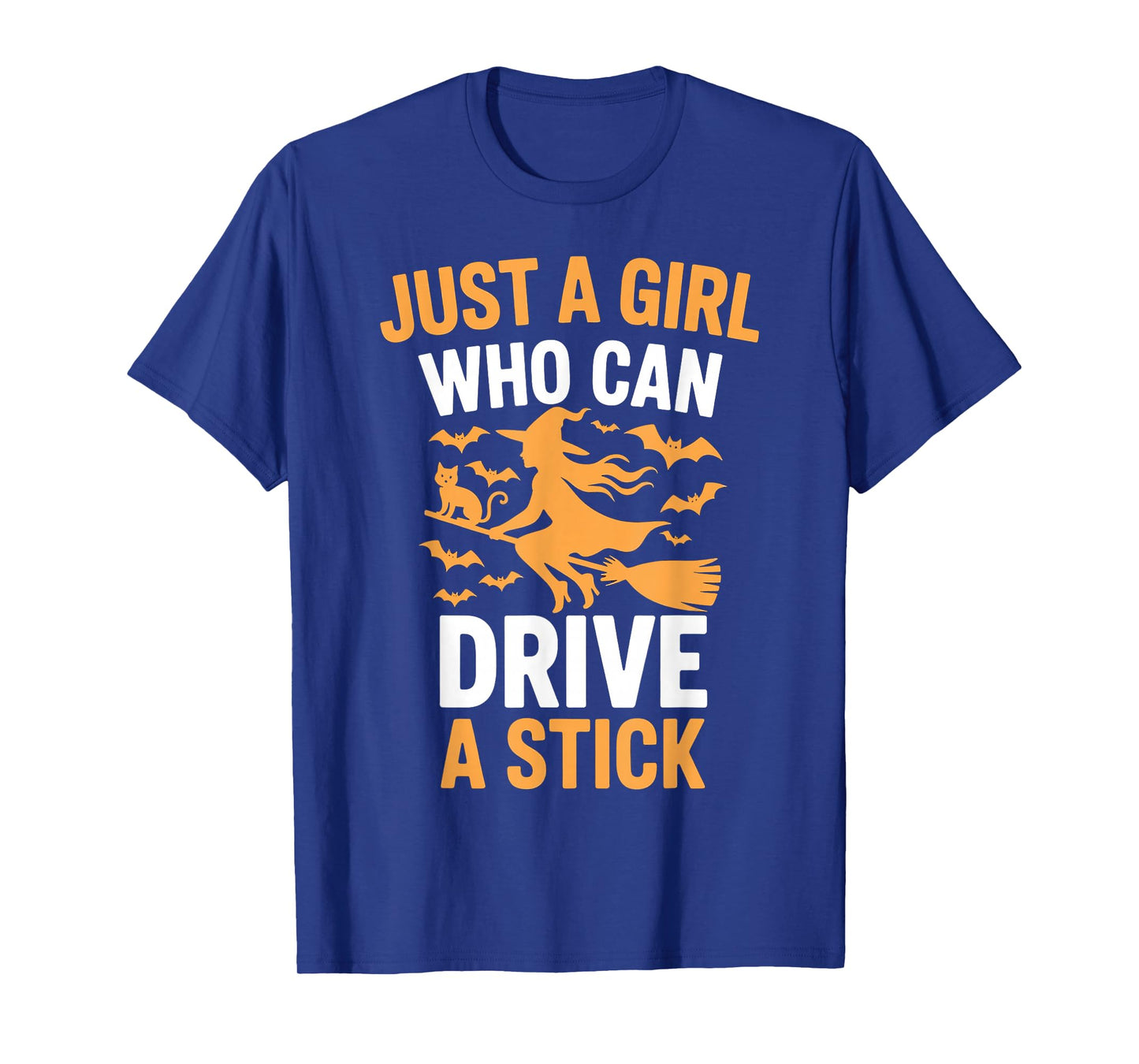 Just a Girl Who Can Drive A Stick Funny Halloween T-Shirt