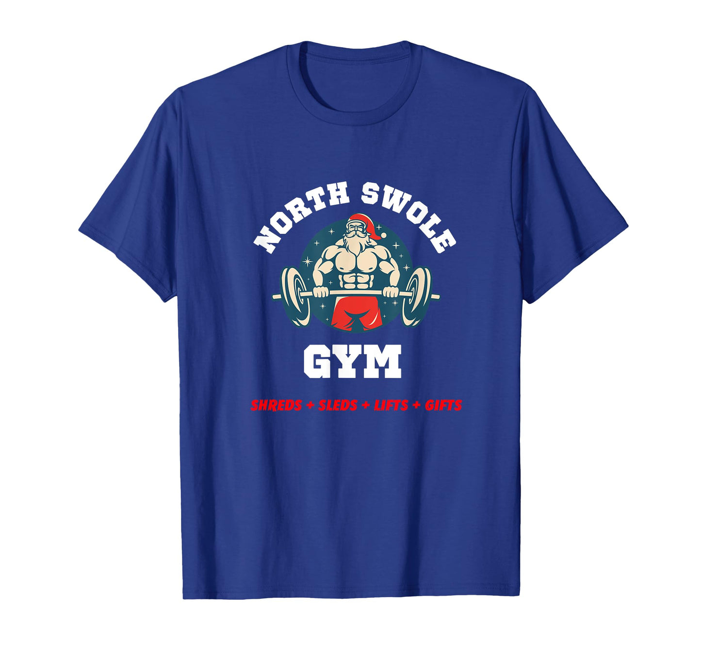 Funny North Swole Gym Christmas Holiday Weight Lifting Santa T-Shirt