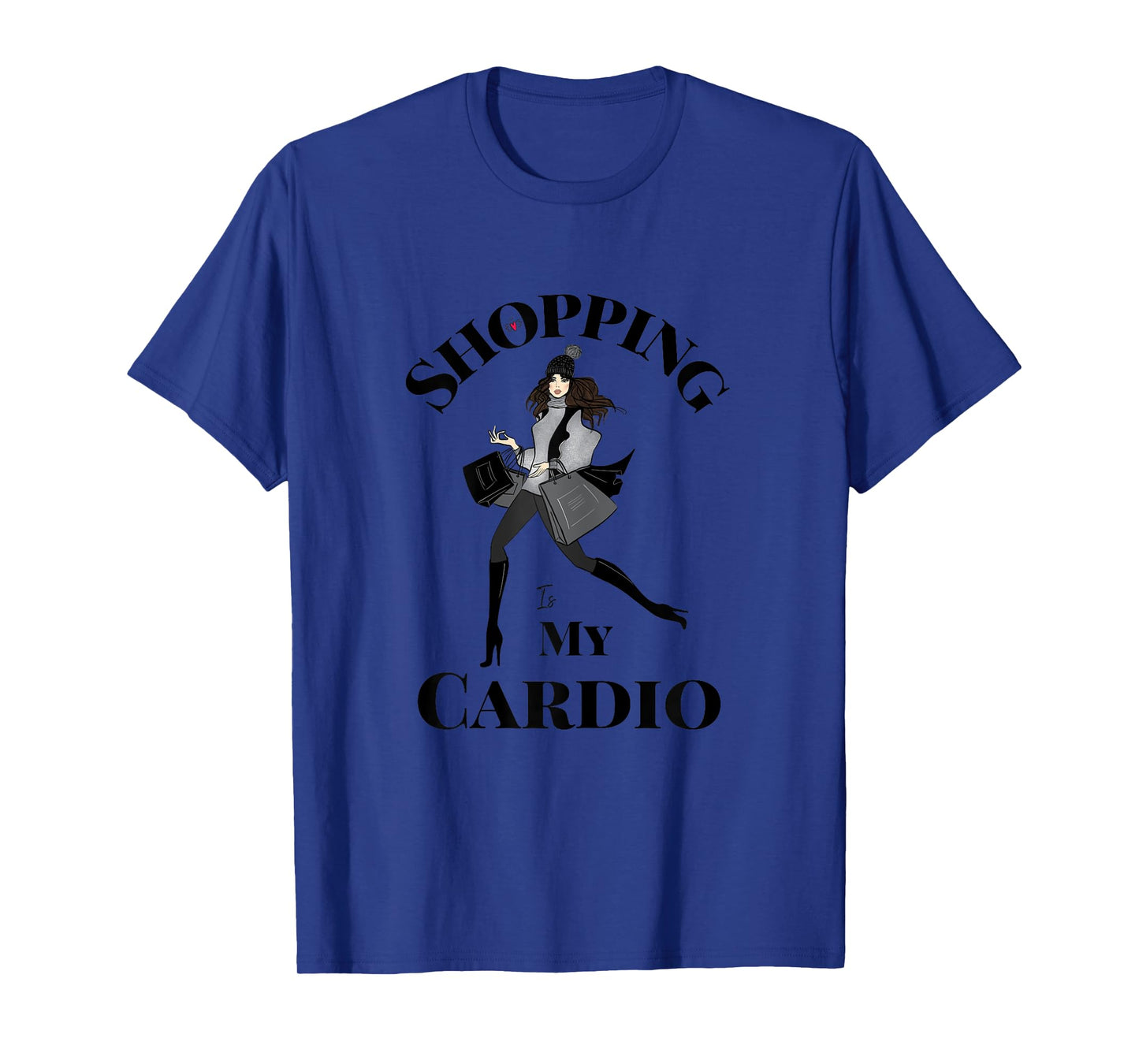Shopping is My Cardio Fitness Gym Workout Women T-Shirt
