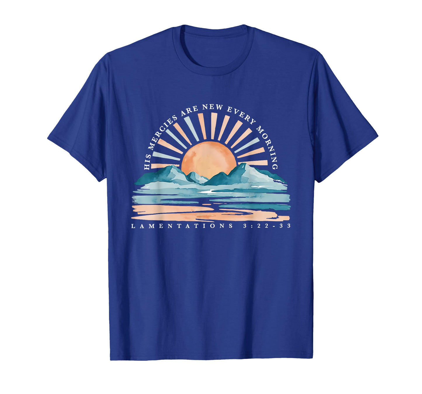 His Mercies Are New Every Morning BIble Verse Christian T-Shirt