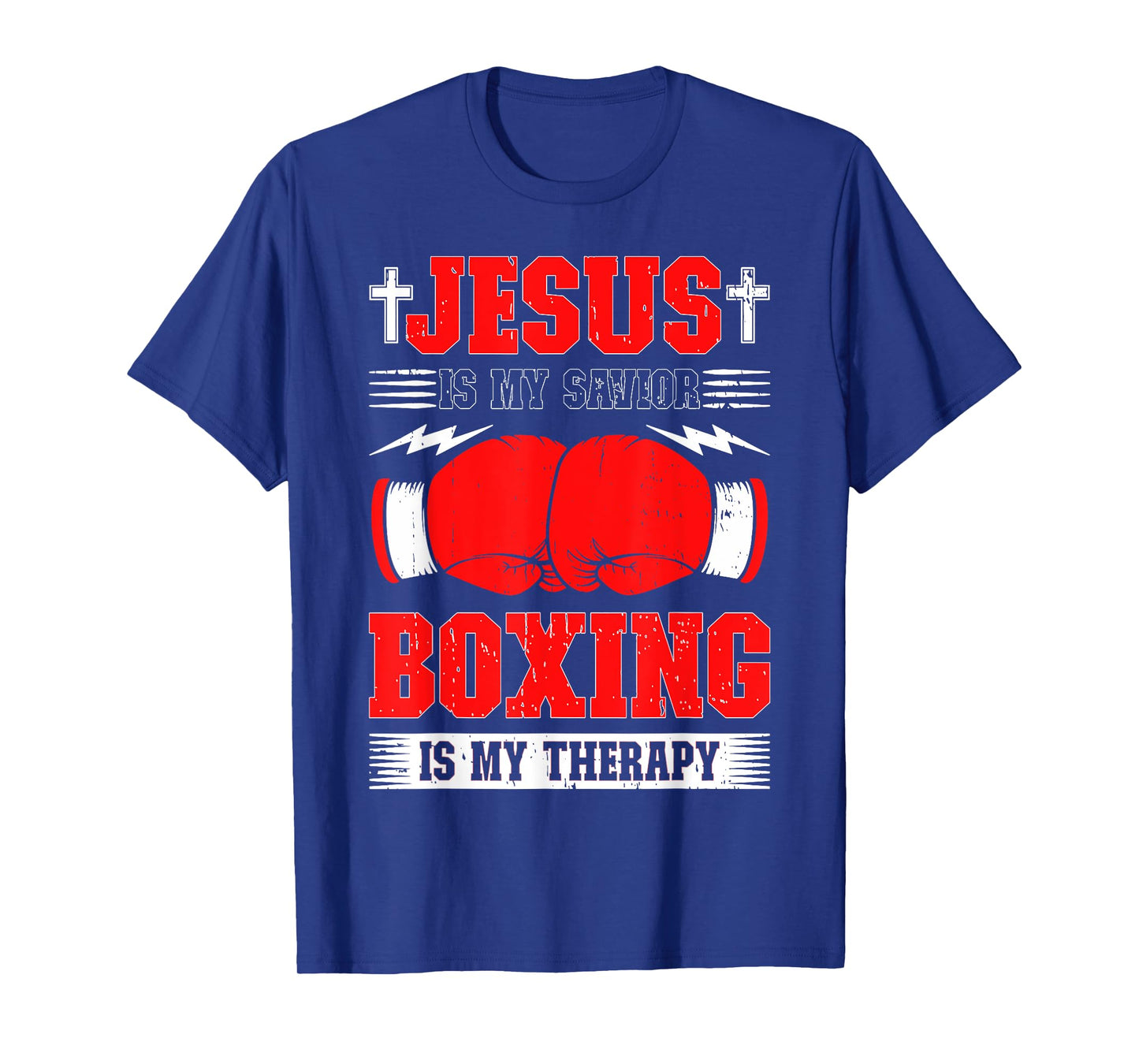 Jesus Is My Savior Boxing Is my Therapy Boxing Fighter T-Shirt