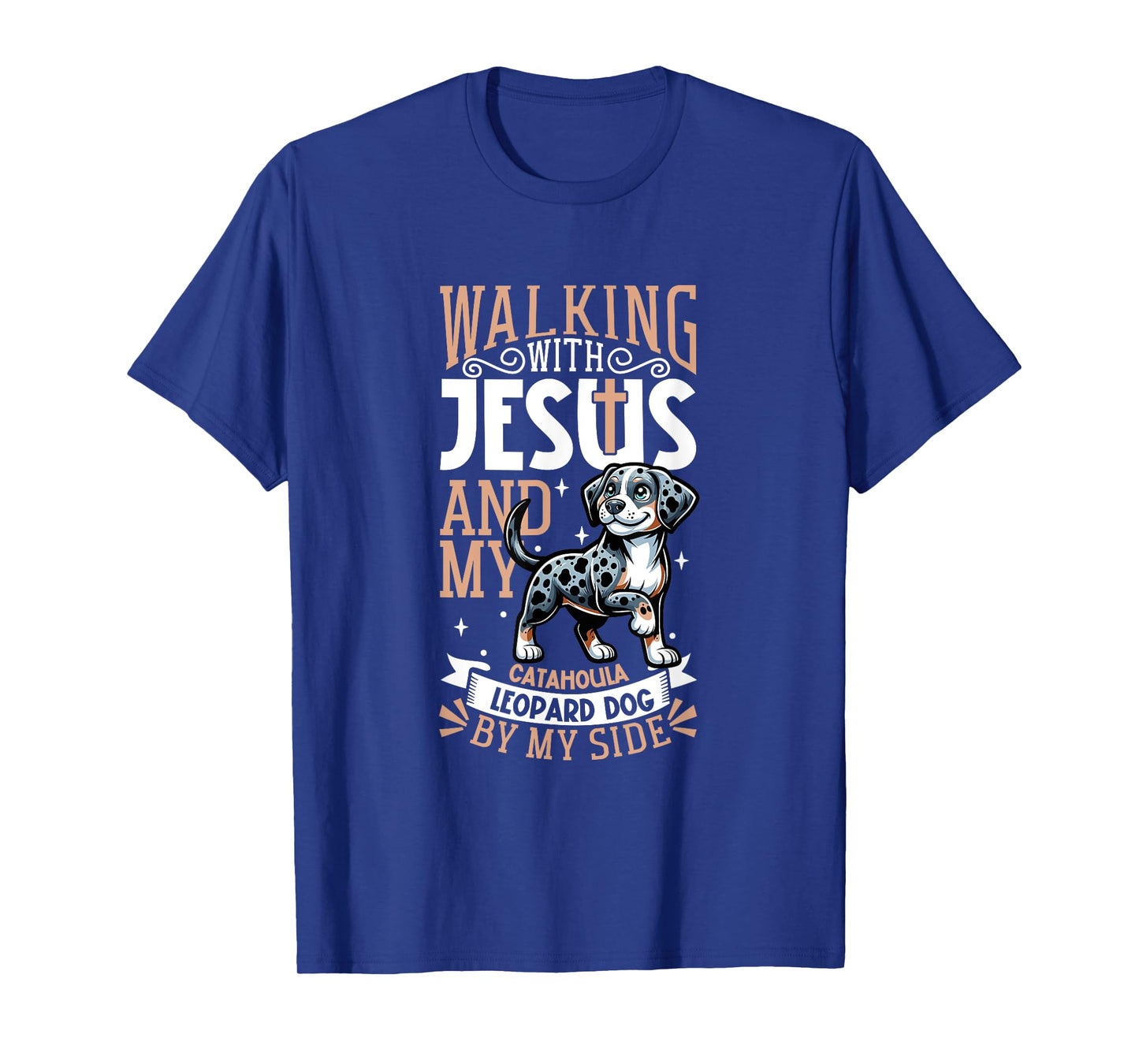 Jesus and dog - Catahoula Leopard Dog T-Shirt
