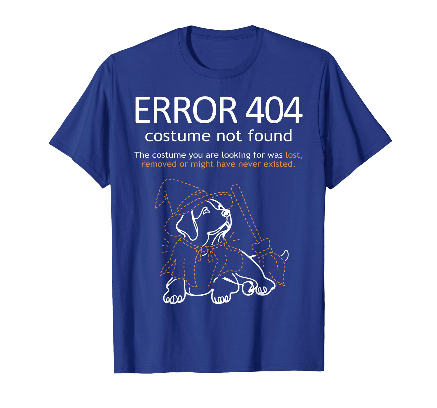 Error 404 Costume Not Found Funny Dog Halloween T-Shirt