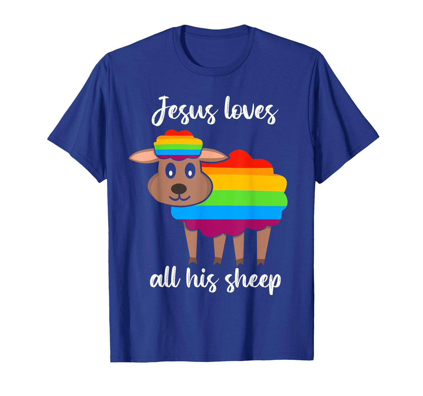 Jesus Loves All His Sheep - Christian Jesus LGBTQ Gay Pride T-Shirt
