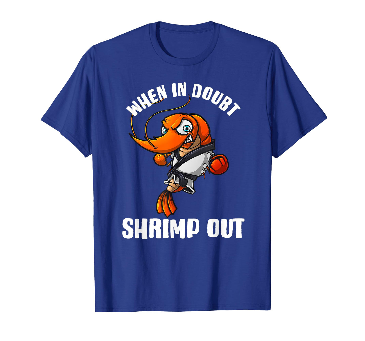 Funny Jiu Jitsu Gift For Men Women Kids Brazilian BJJ Shrimp T-Shirt