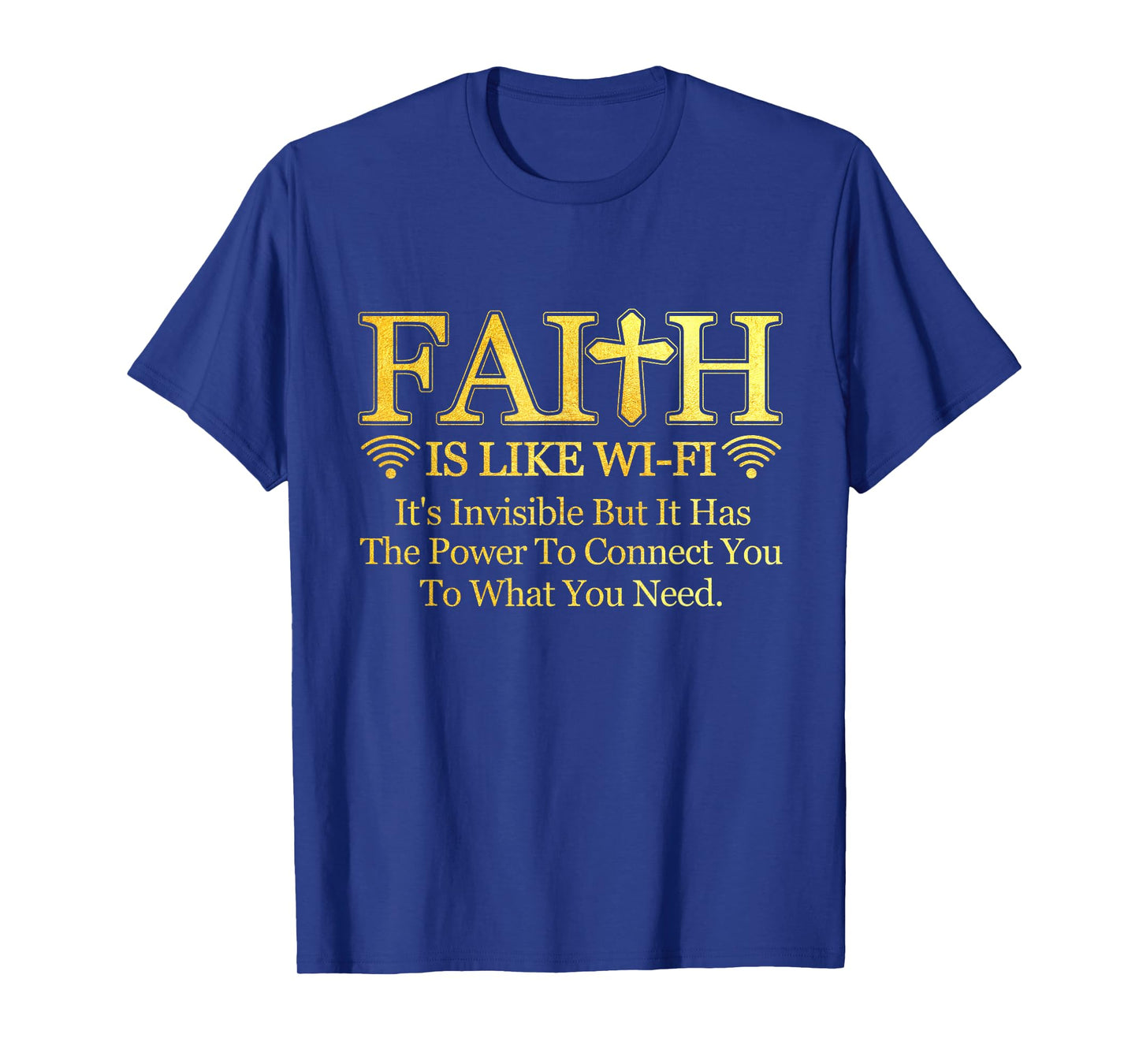 Faith Is Like Wi-fi Definition Christian Pastoral Quote T-Shirt